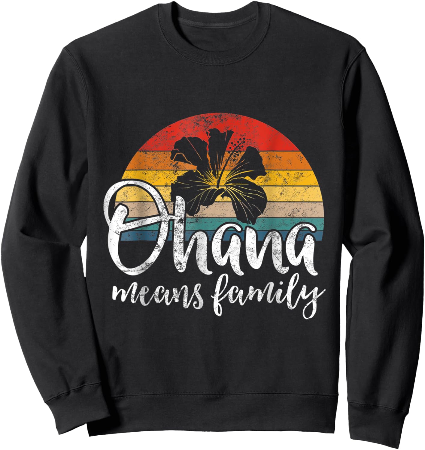 Ohana Hawaiian Retro Summer Hawaii Flower Family Love Quote Women Kids Sweatshirt - Sweatshirt | Black