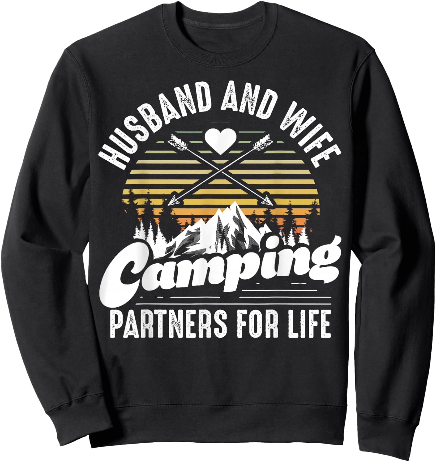 Husband and Wife Camping Partners for Life Gift Funny Camper Sweatshirt - Sweatshirt | Black