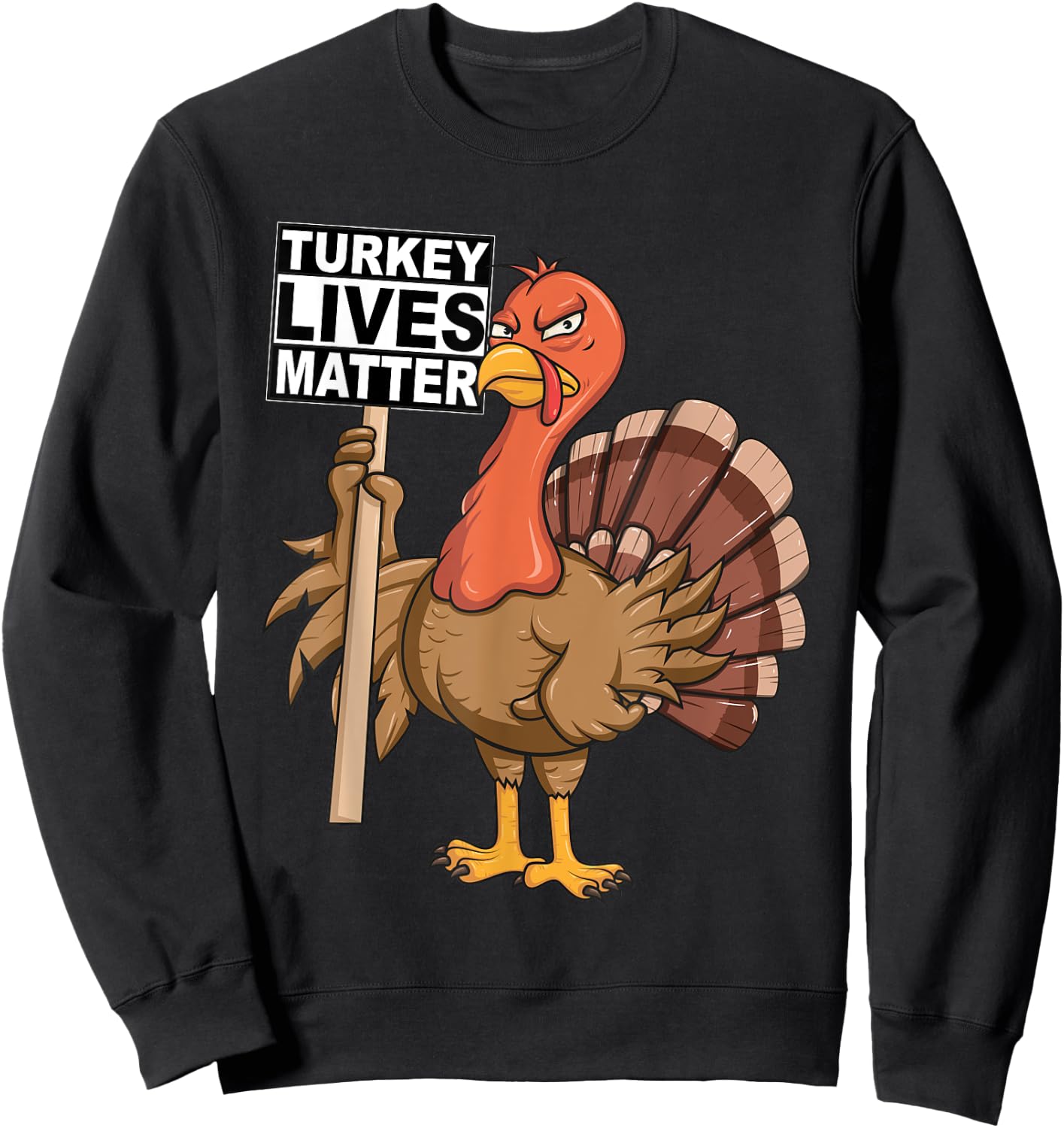 Turkey Lives Matter Vegan Animal Rights Thanksgiving Sweatshirt - Sweatshirt | Black