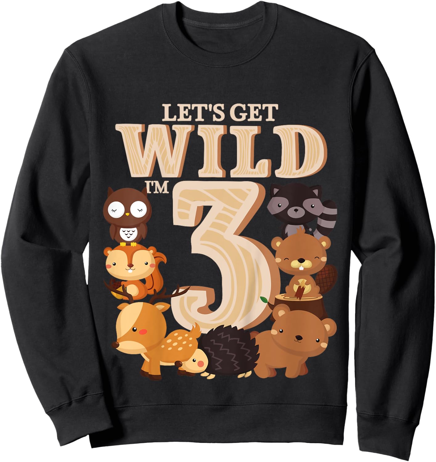 3 Year Old Woodland Animals Birthday Wild Forest 3rd Gift Sweatshirt - Sweatshirt | Black
