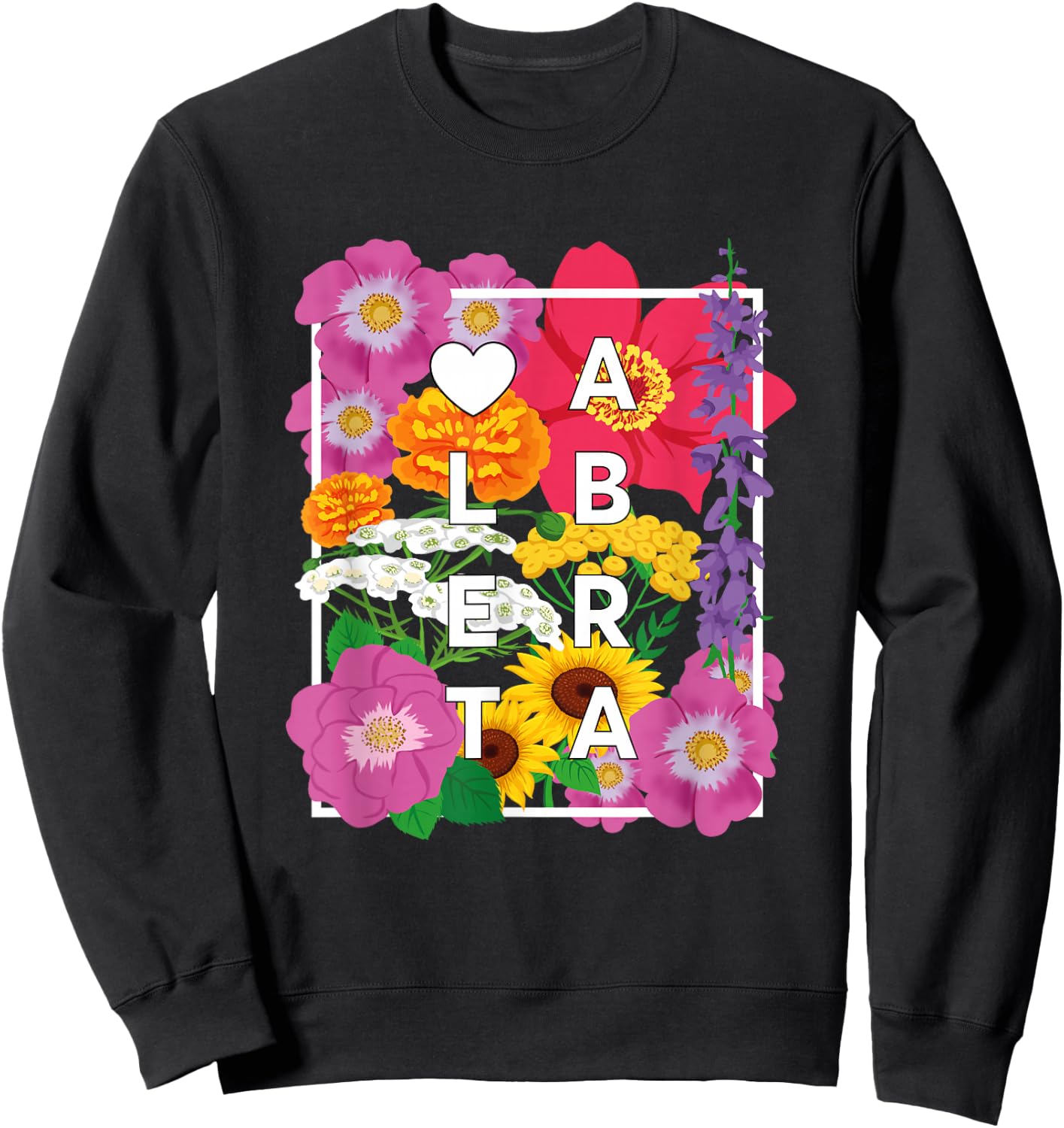 Flowers of Alberta Canada Word Art - Albertan Pride Sweatshirt - Sweatshirt | Black
