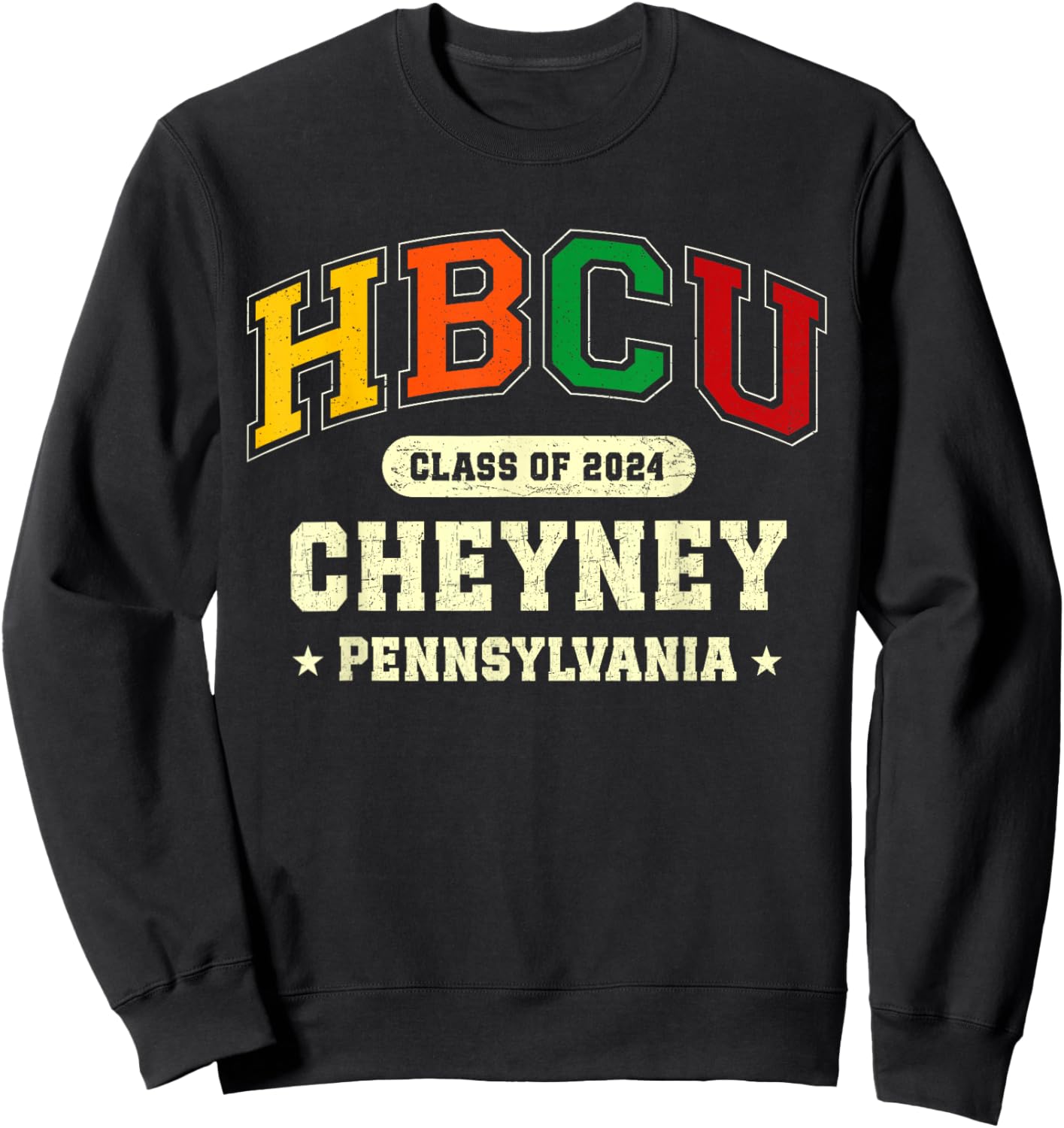 Historical Black Colleges Universities Graduates HBCU Class of 2024 Cheyney Pennsylvania Pride Sweatshirt - Sweatshirt | Black