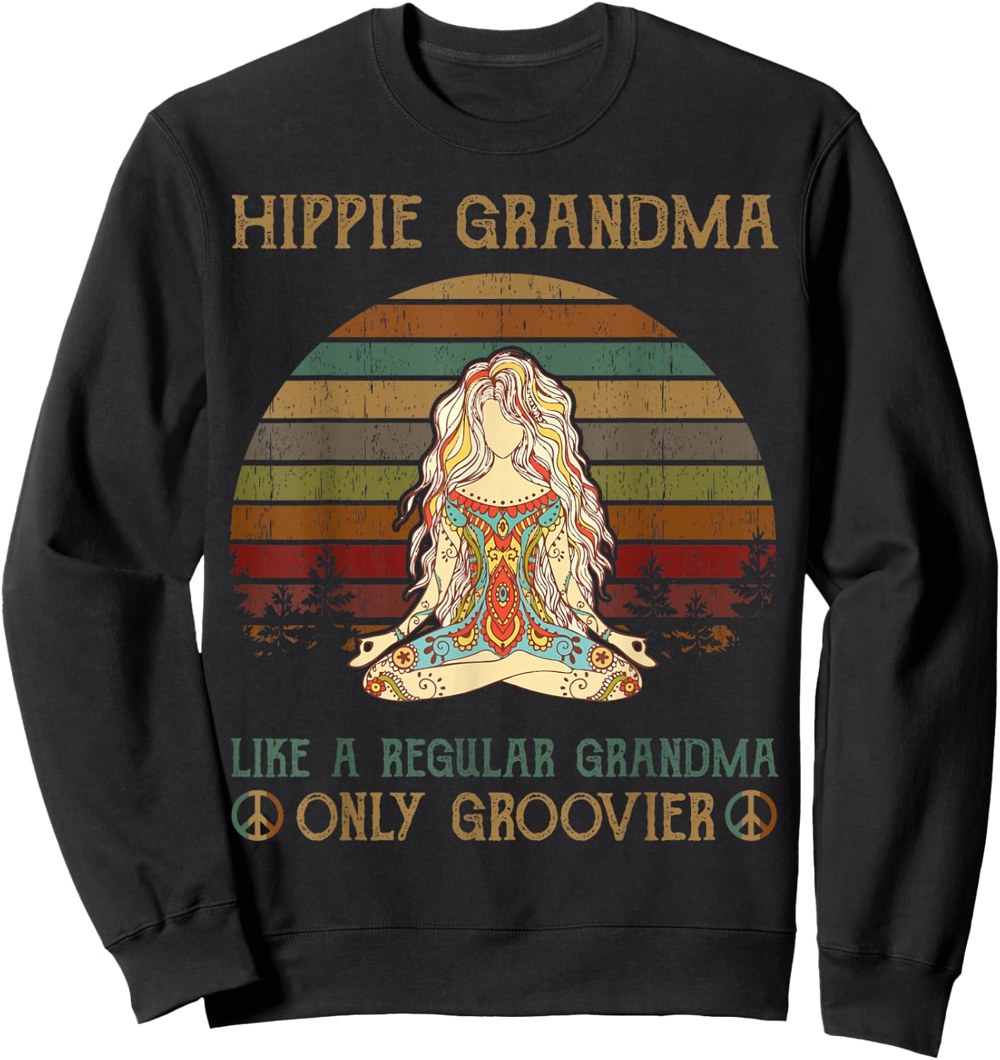 Hippie Grandma Like A Regular Grandma Vintage Sweatshirt - Sweatshirt | Black