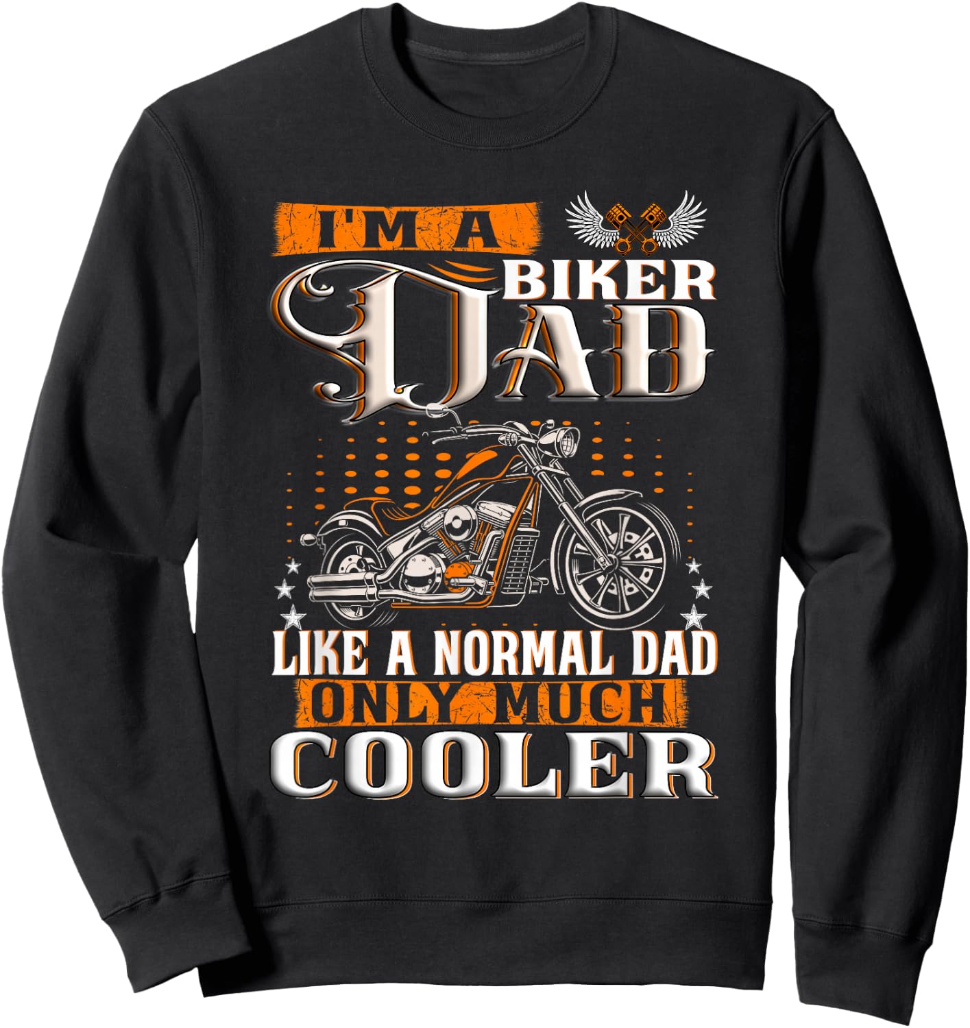 Gentlemen Funny - I'm a Biker Dad saying motorcycle Sweatshirt - Sweatshirt | Black