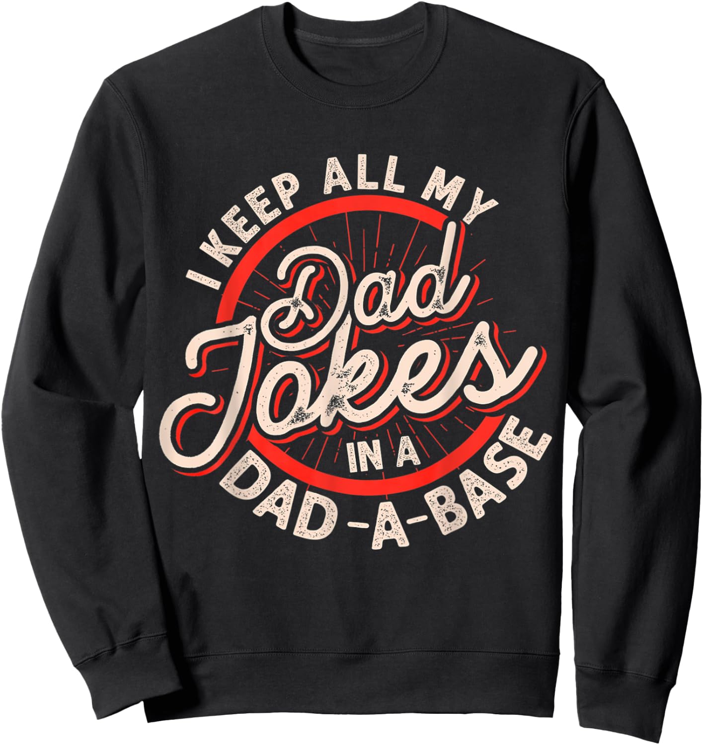 Dad Jokes Programmer Dad Nerdy Father Database Geeky Sweatshirt - Sweatshirt | Black