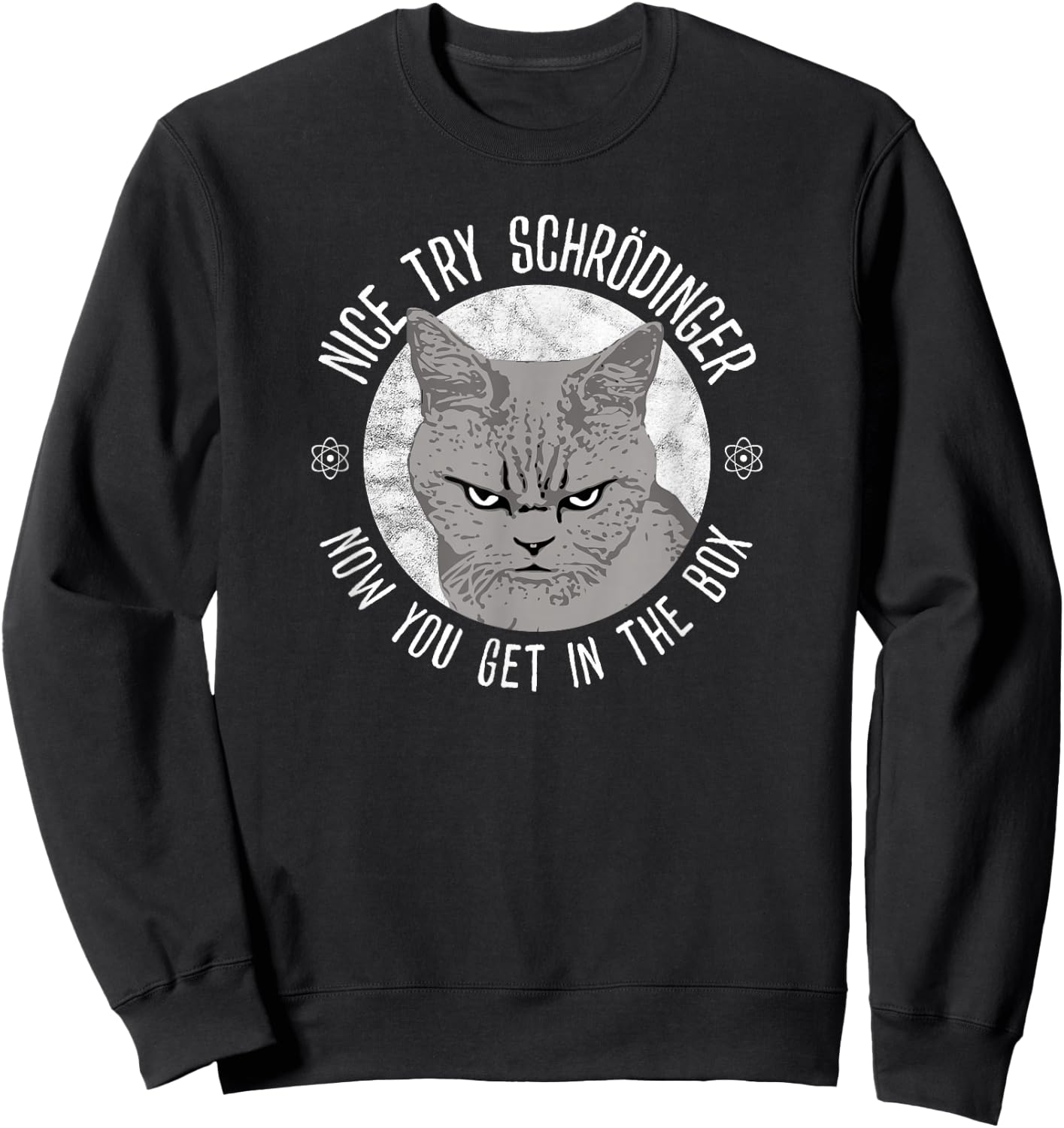 Schrödinger Schrödinger Quantum Physics Schrödinger's Cat Sweatshirt - Sweatshirt | Black