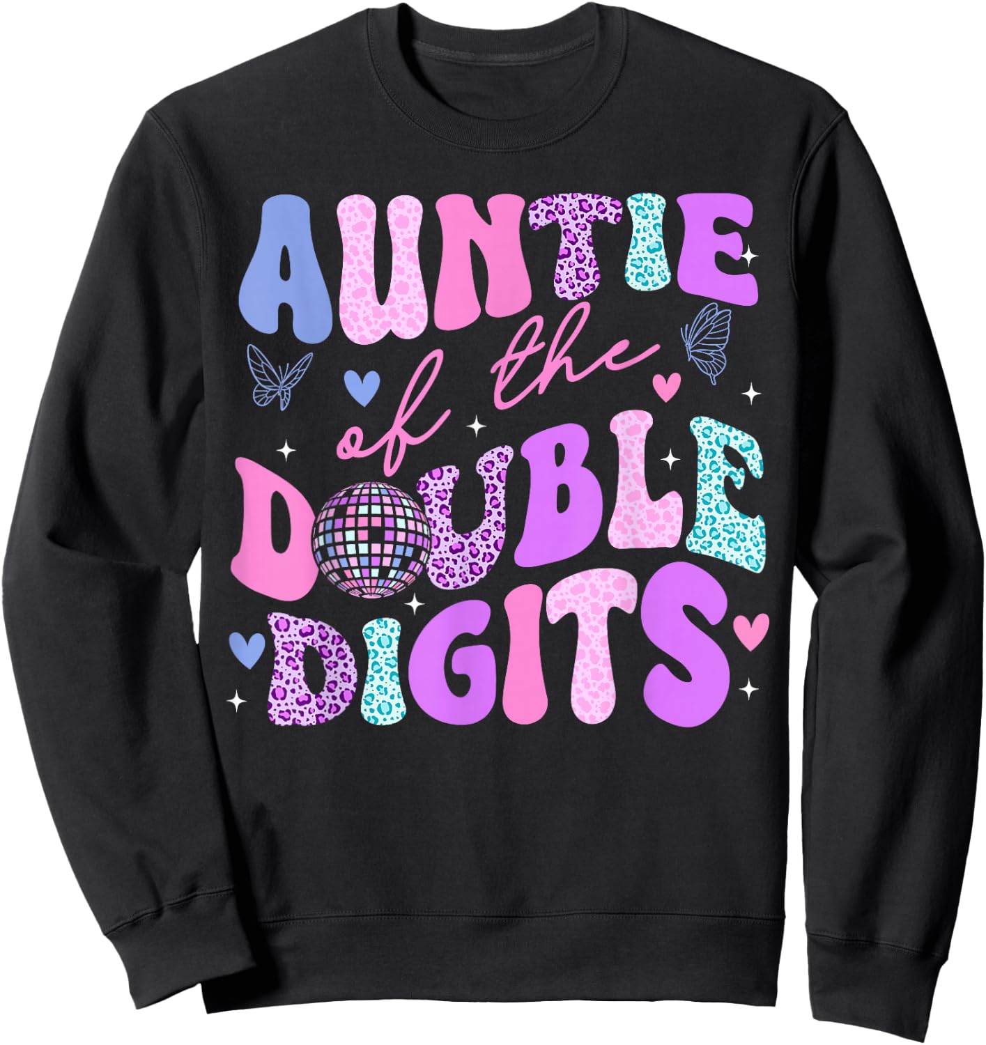 Auntie Of The Double Digits Daughter Groovy Aunt Retro Theme Sweatshirt - Sweatshirt | Black