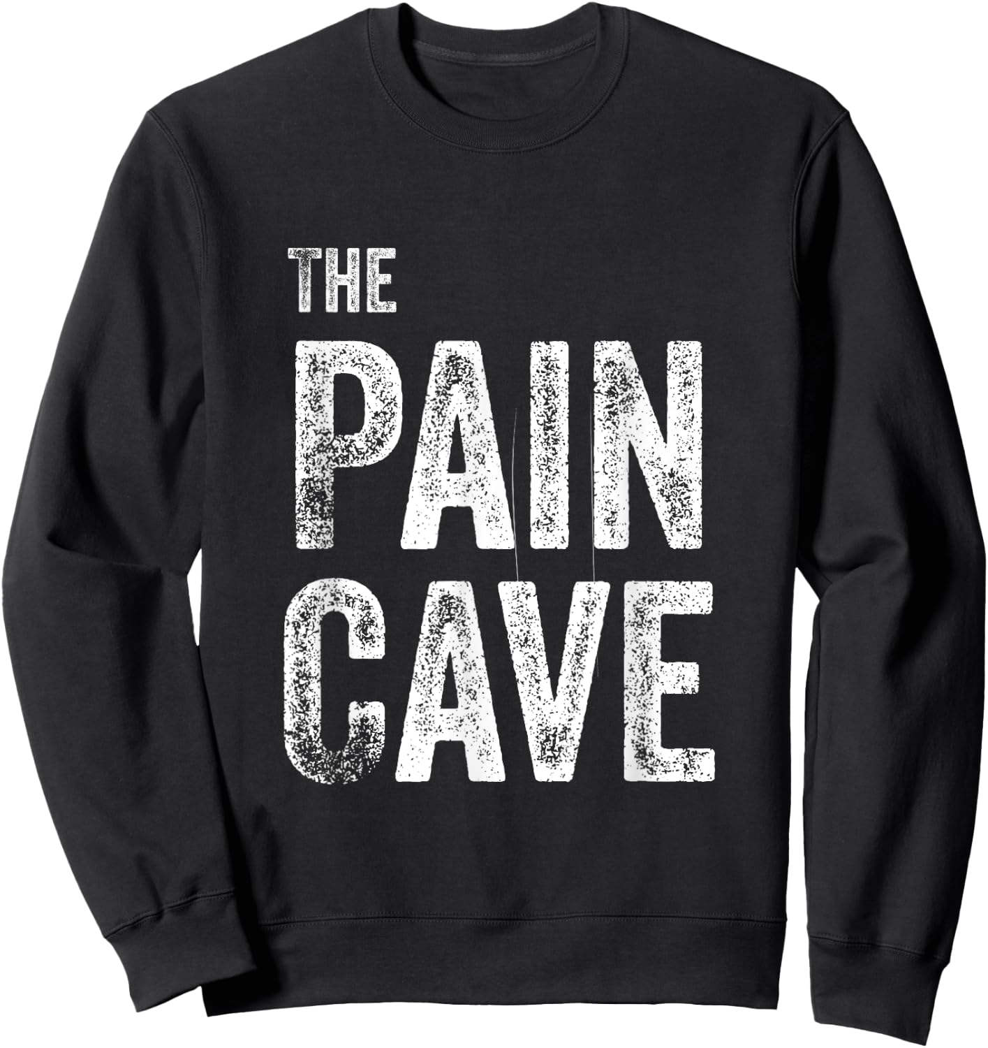 Pain Cave Workout Exercise Sweatshirt - Sweatshirt | Black