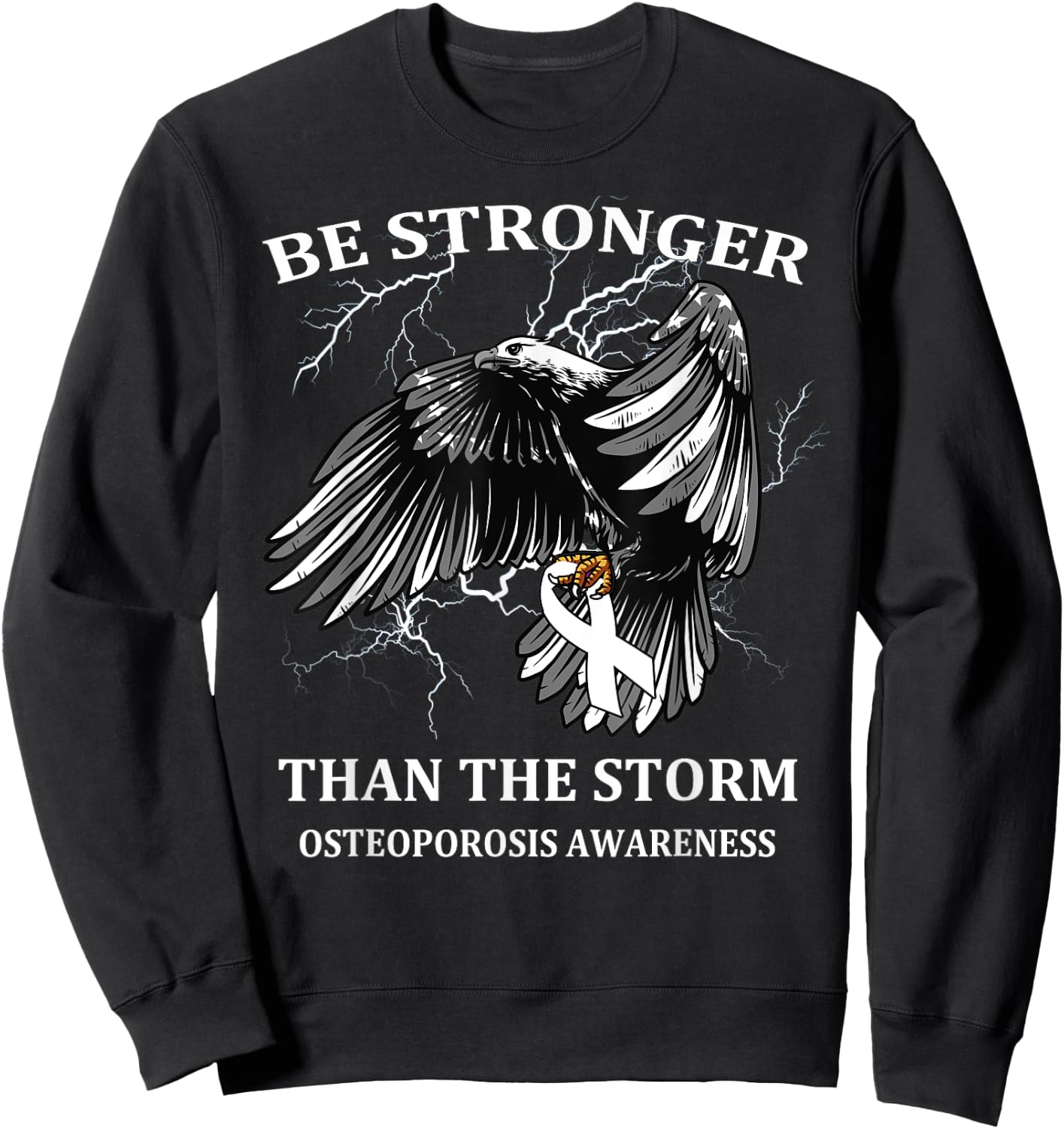Be Stronger Than The Storm Osteoporosis Sweatshirt - Sweatshirt | Black