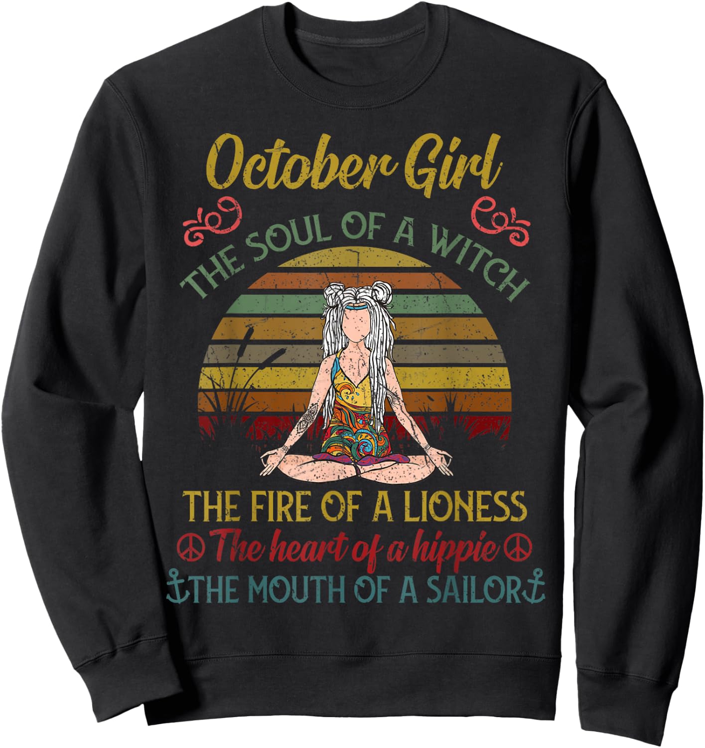 October Girl The Soul of A Witch Funny Yoga Birthday Sweatshirt - Sweatshirt | Black