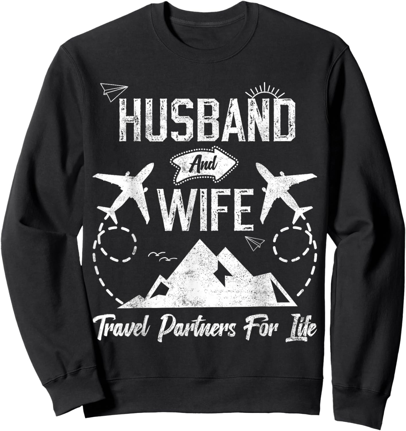 Husband and Wife Travel Partners for Life for Couples Sweatshirt - Sweatshirt | Black