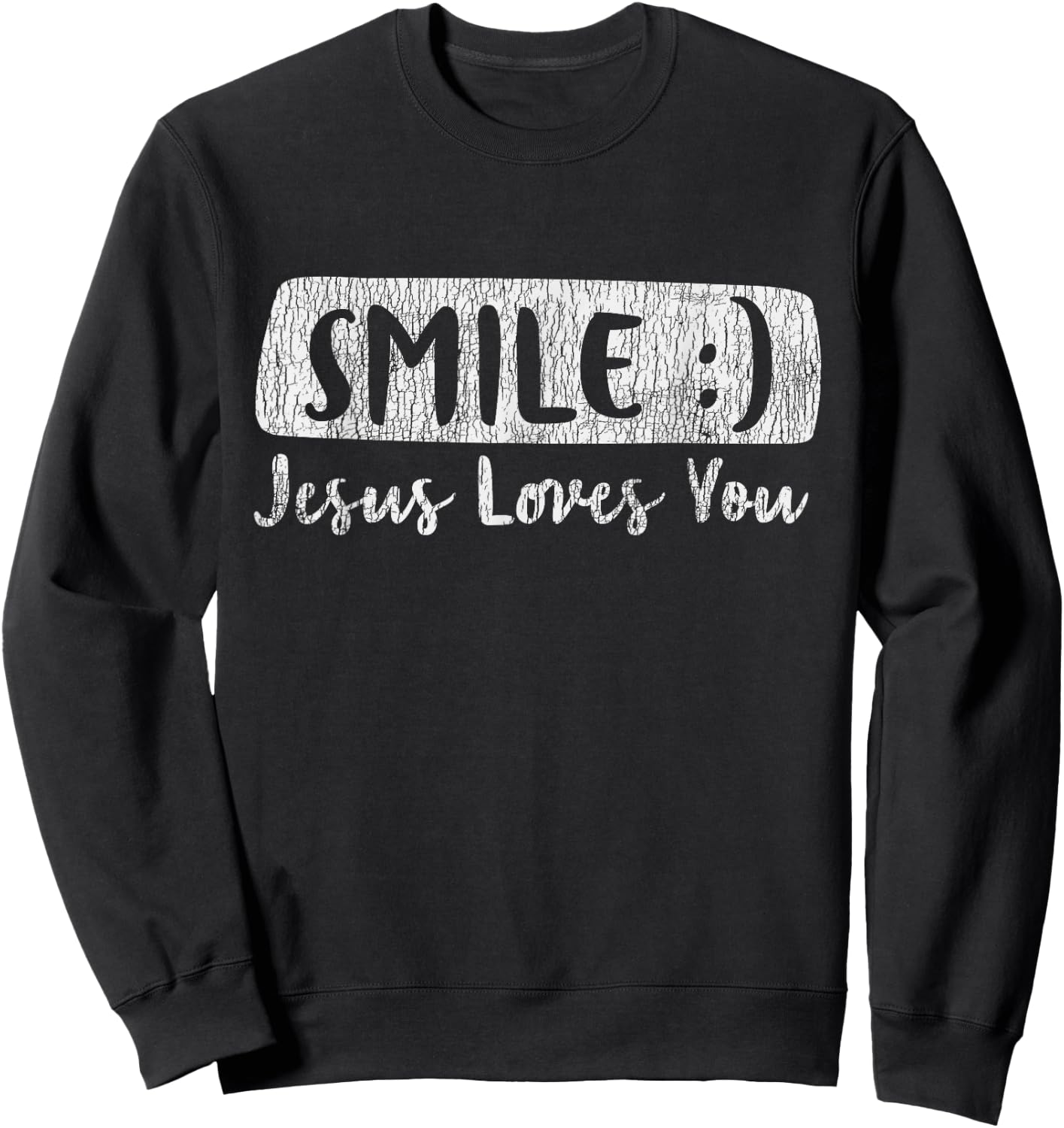 Vintage Smile Loves You Jesus Religious Faith Christian Gift Sweatshirt - Sweatshirt | Black