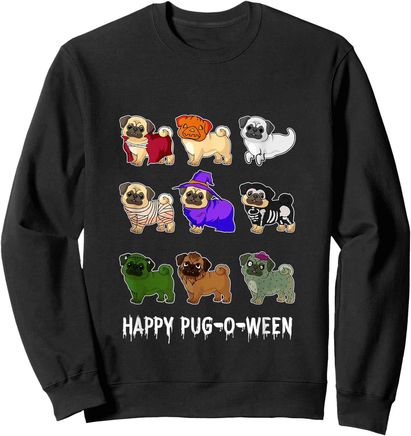 Pug Happy Pug-o-ween Halloween Cute Spooky Costume Gift Sweatshirt - Sweatshirt | Black