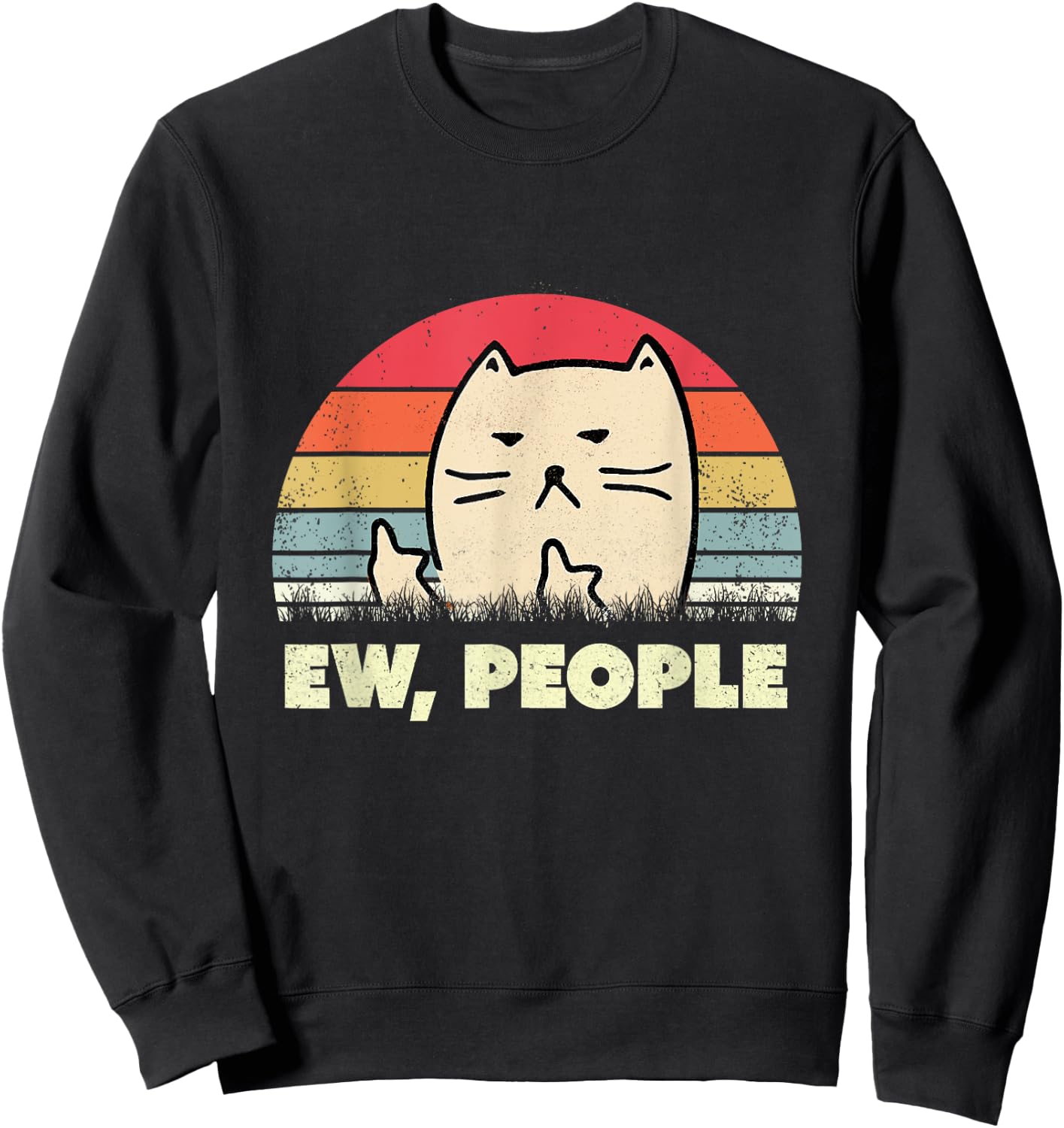 Ew, People Cat Shirt Vintage Funny Cat Lover Gift, Black Cat Sweatshirt - Sweatshirt | Black