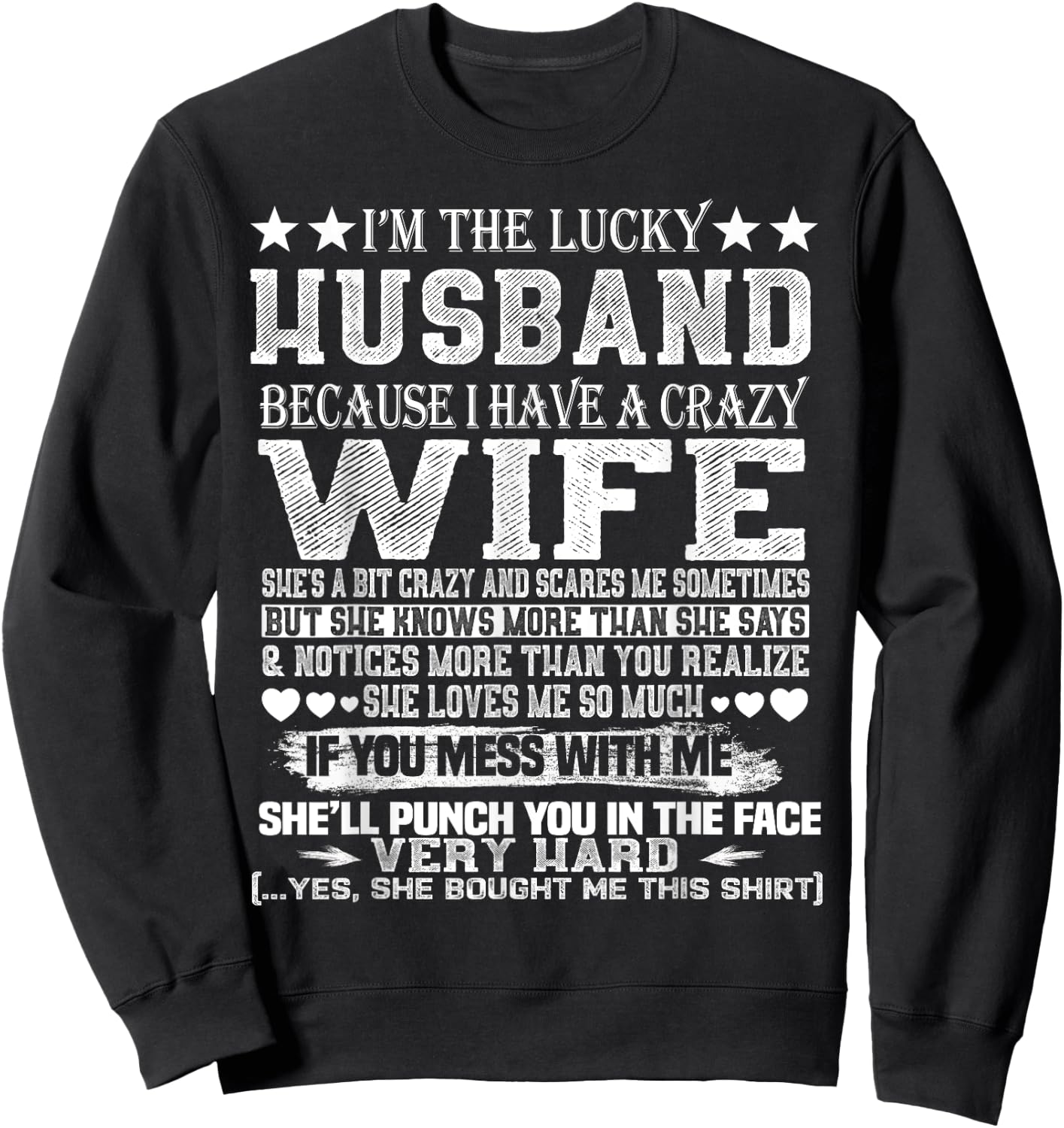 I Am A Lucky Husband I Have A Crazy Wife Christmas Birthday Sweatshirt - Sweatshirt | Black