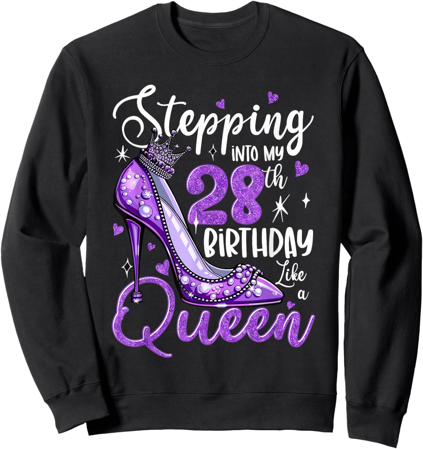 Stepping Into My 28th Birthday 28 Years Old Gift Women Girls Sweatshirt - Sweatshirt | Black