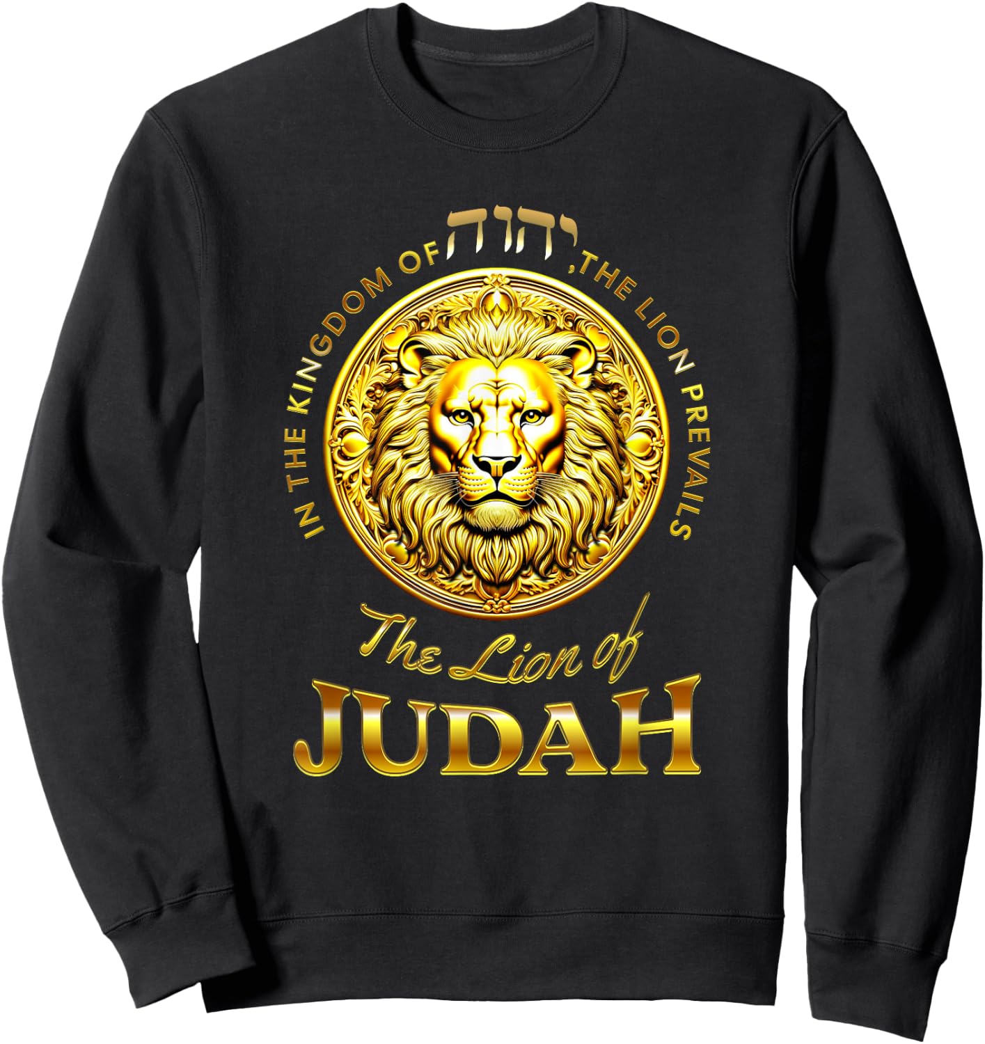In the Kingdom of Yod Hey Vav Hey the Lion Prevails Judah Sweatshirt - Sweatshirt | Black