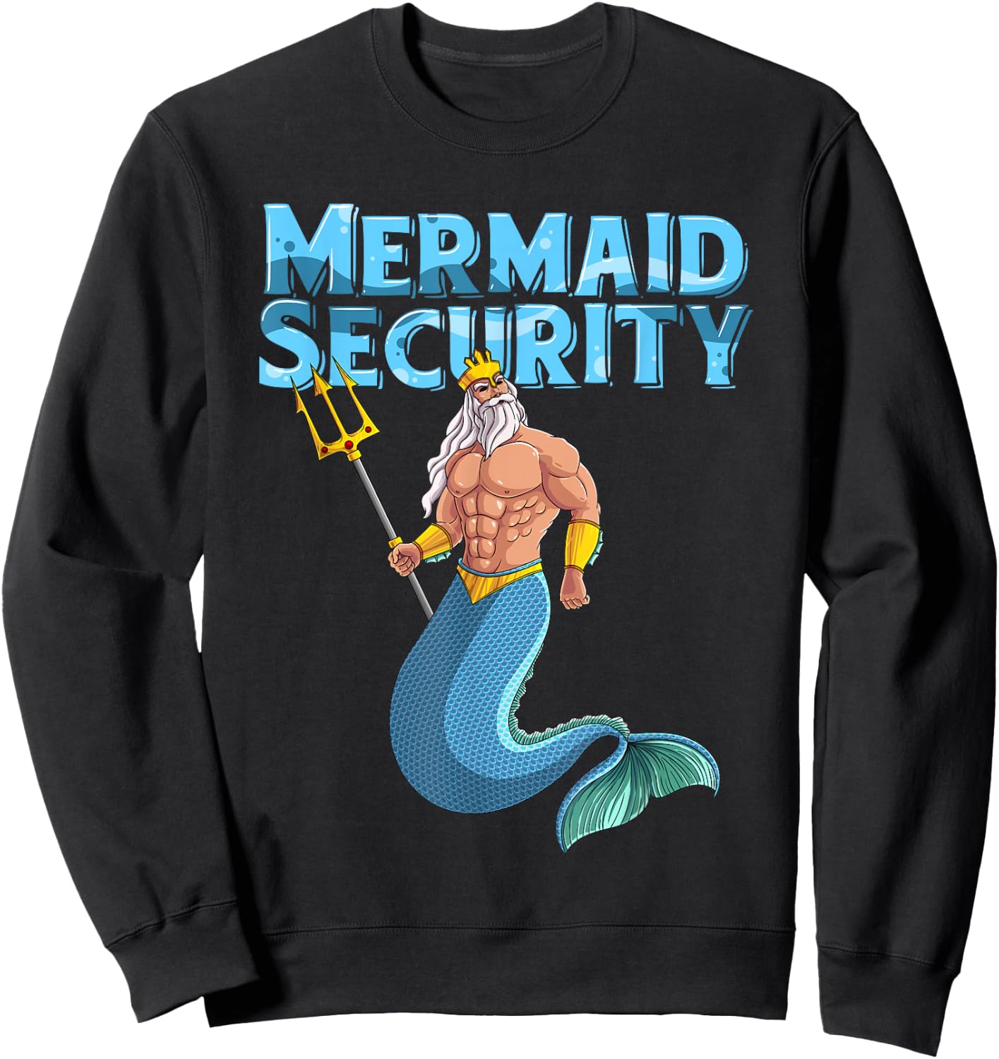 Cool Mermaid Security | Funny Merman Siren Protector Gift Sweatshirt - Sweatshirt | Black