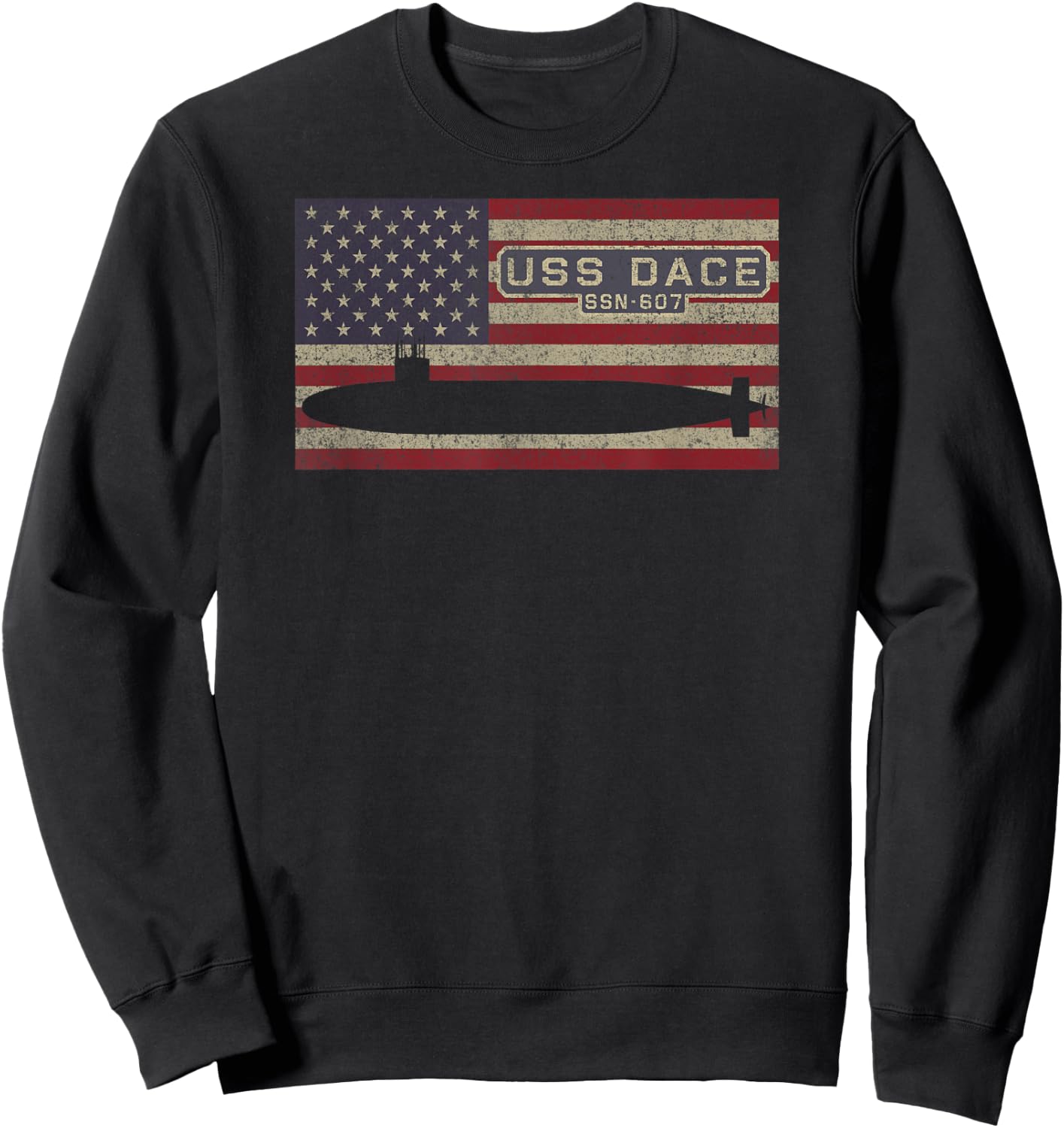 USS Dace SSN-607 Nuclear Submarine American Flag Sweatshirt - Sweatshirt | Black
