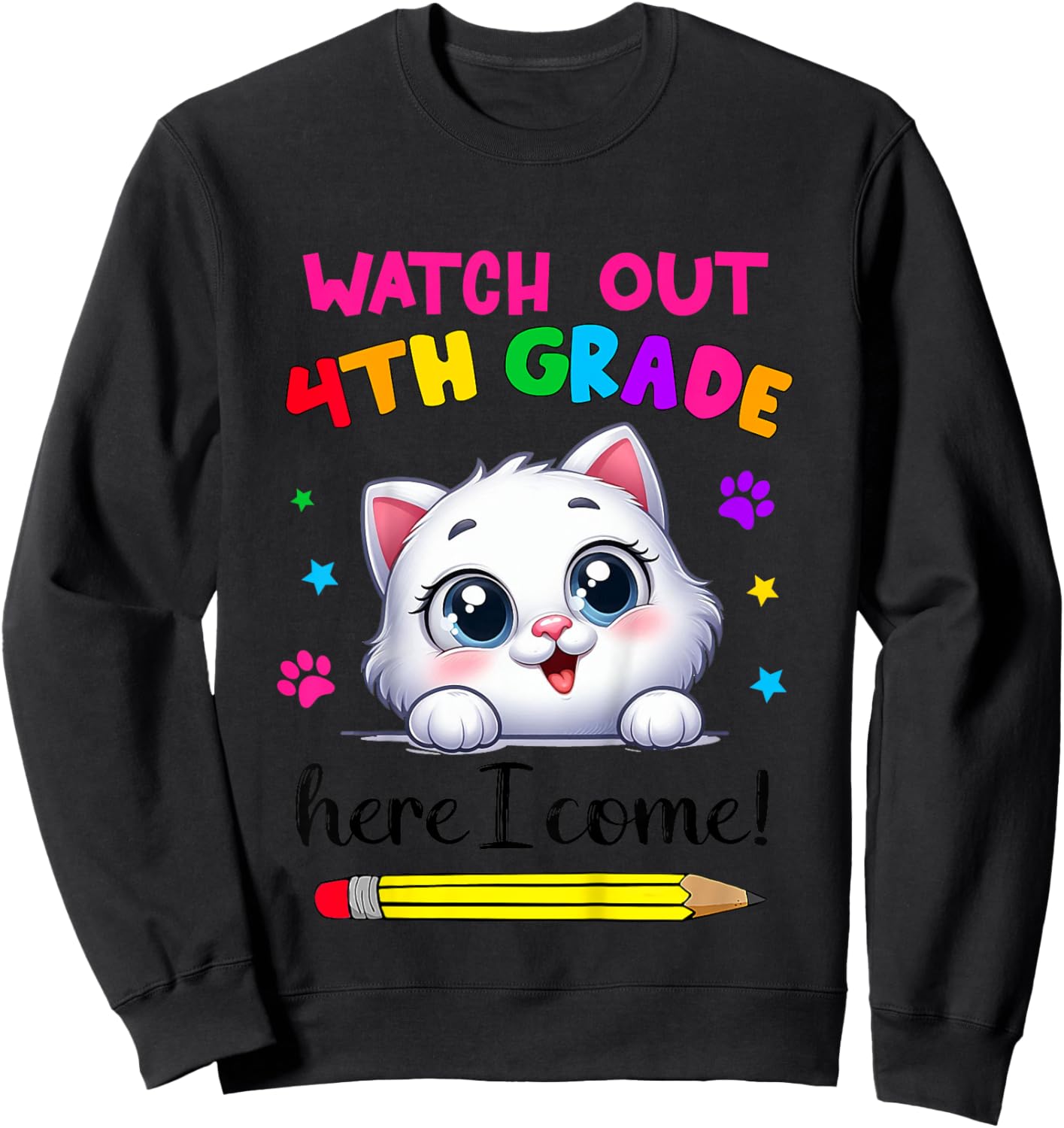 Kids Watch Out 4th Grade Here I Come Girls Cat Back To School Sweatshirt - Sweatshirt | Black