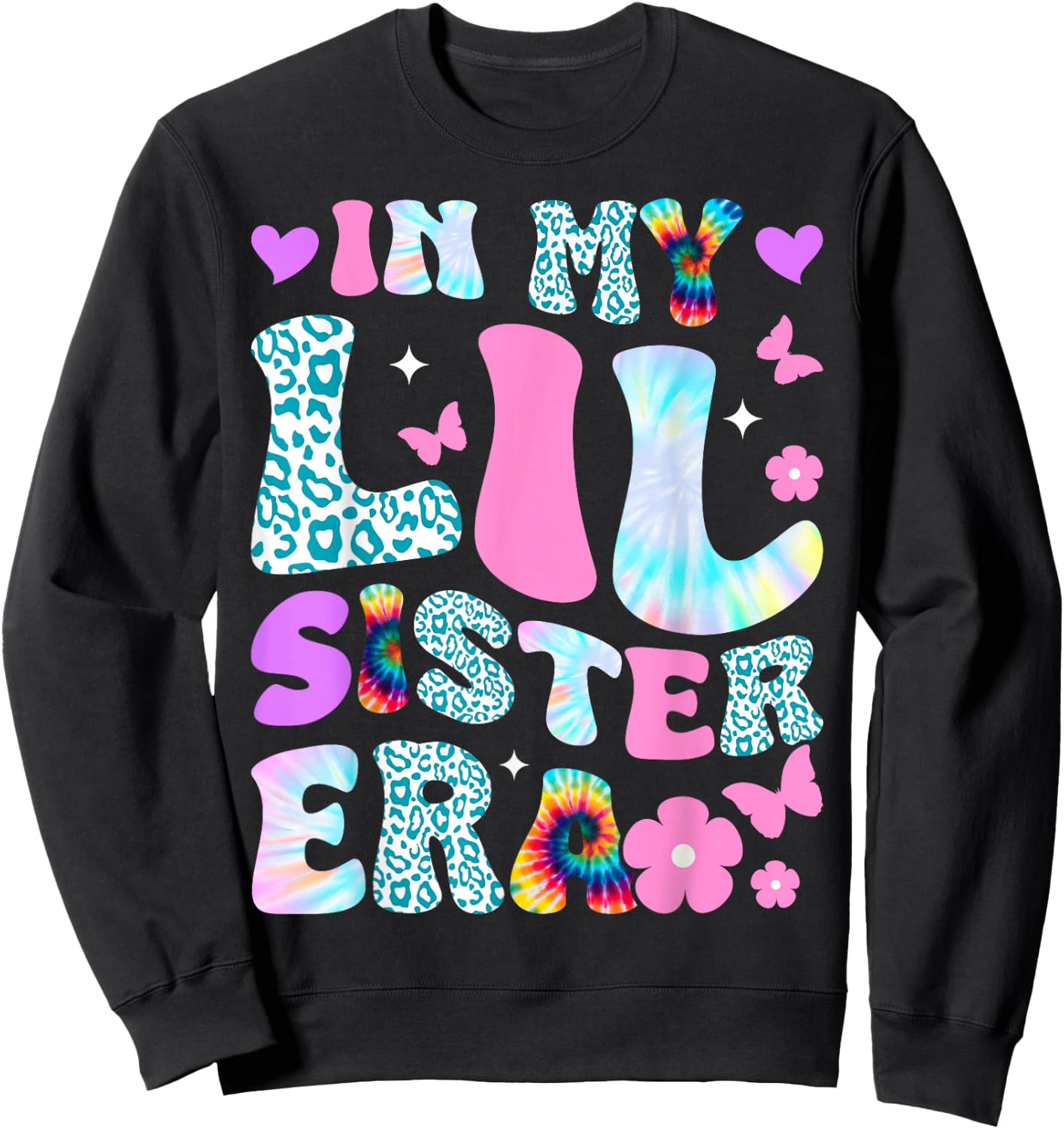 in My Lil Sister Era Announcement Pregnancy Little Sis Girls Sweatshirt - Sweatshirt | Black