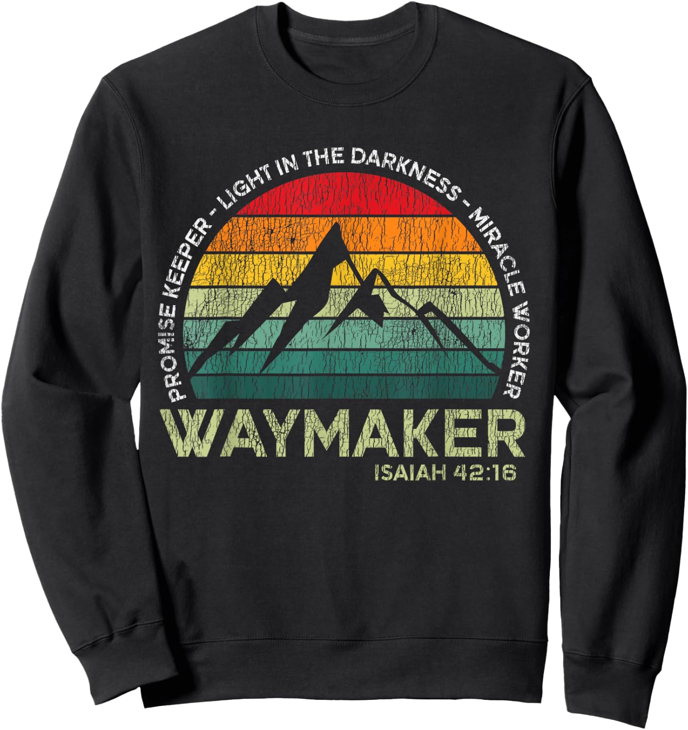 Vintage Waymaker Promise Keeper Miracle Worker Christian Sweatshirt - Sweatshirt | Black