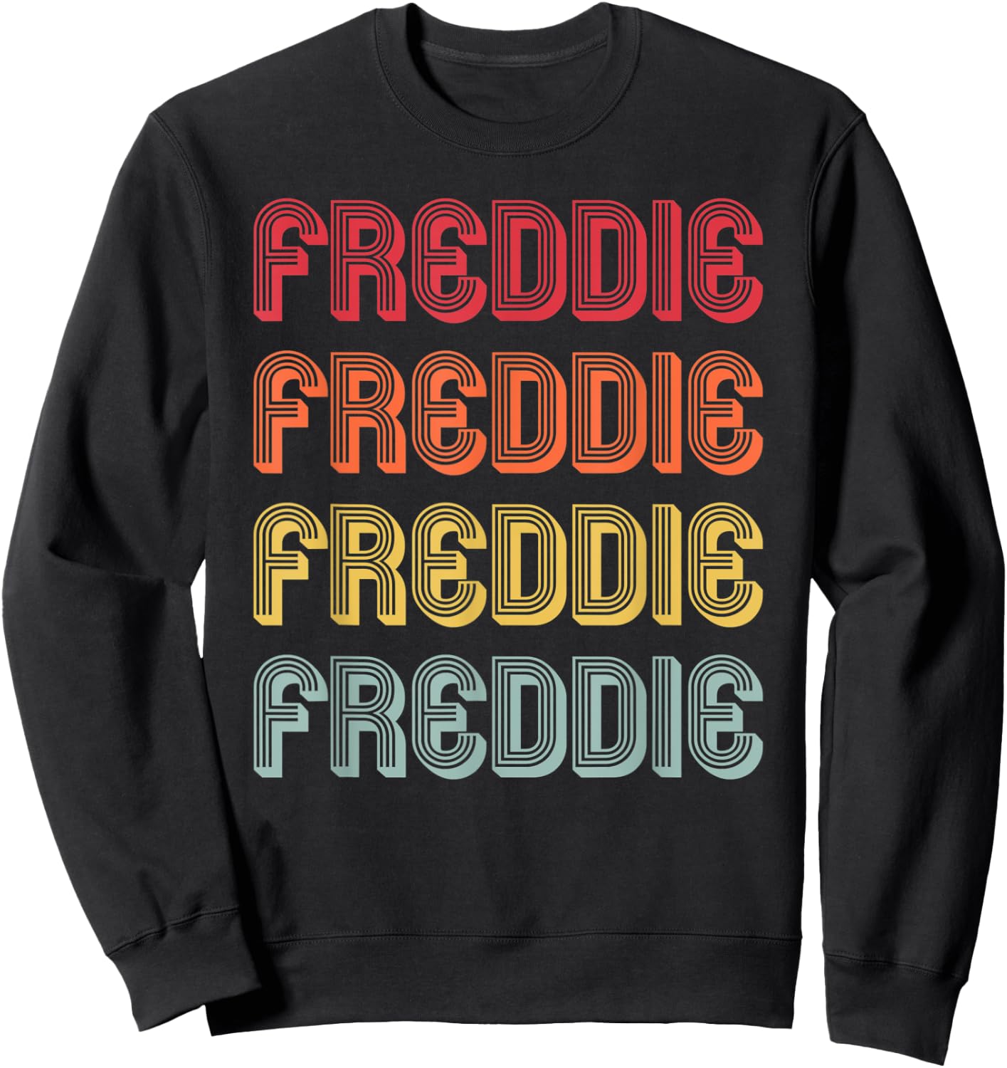 FREDDIE Gift Name Personalized Funny Retro Vintage Birthday Sweatshirt - Sweatshirt | Black