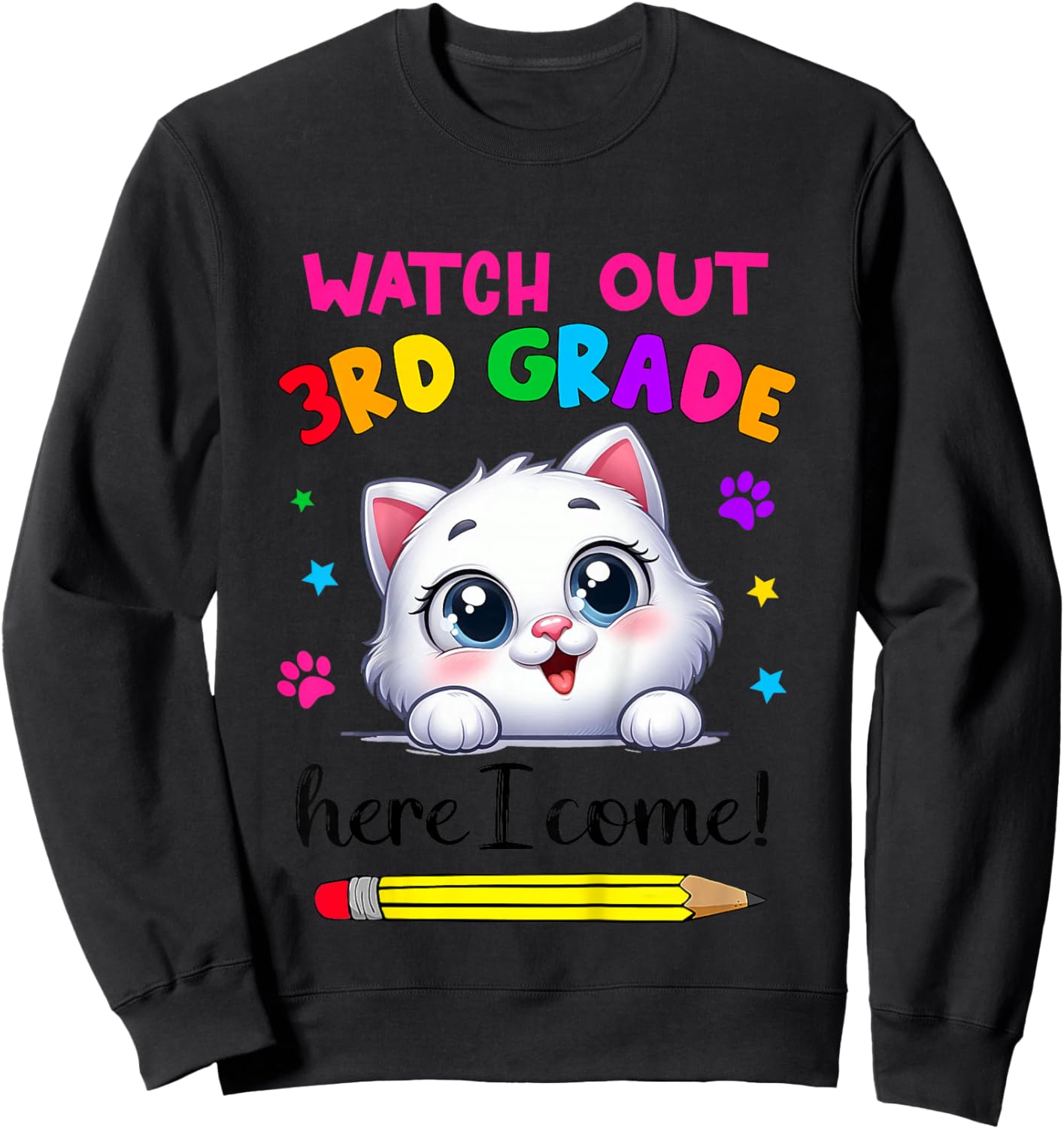 Watch Out 3rd Grade Here I Come Girls Cat Back To School Sweatshirt - Sweatshirt | Black