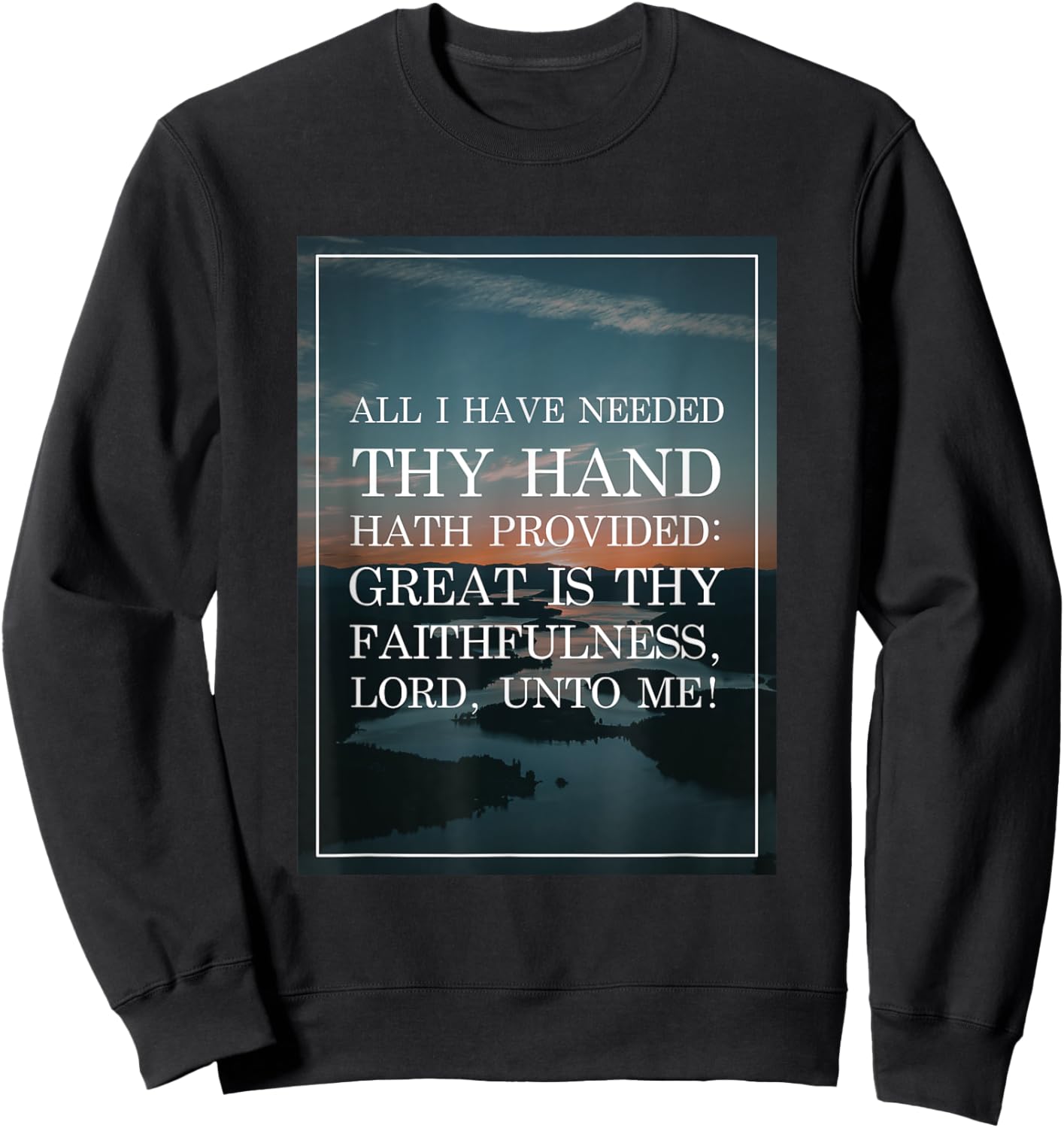 Great is Thy Faithfulness Christian Hymn Sweatshirt - Sweatshirt | Black