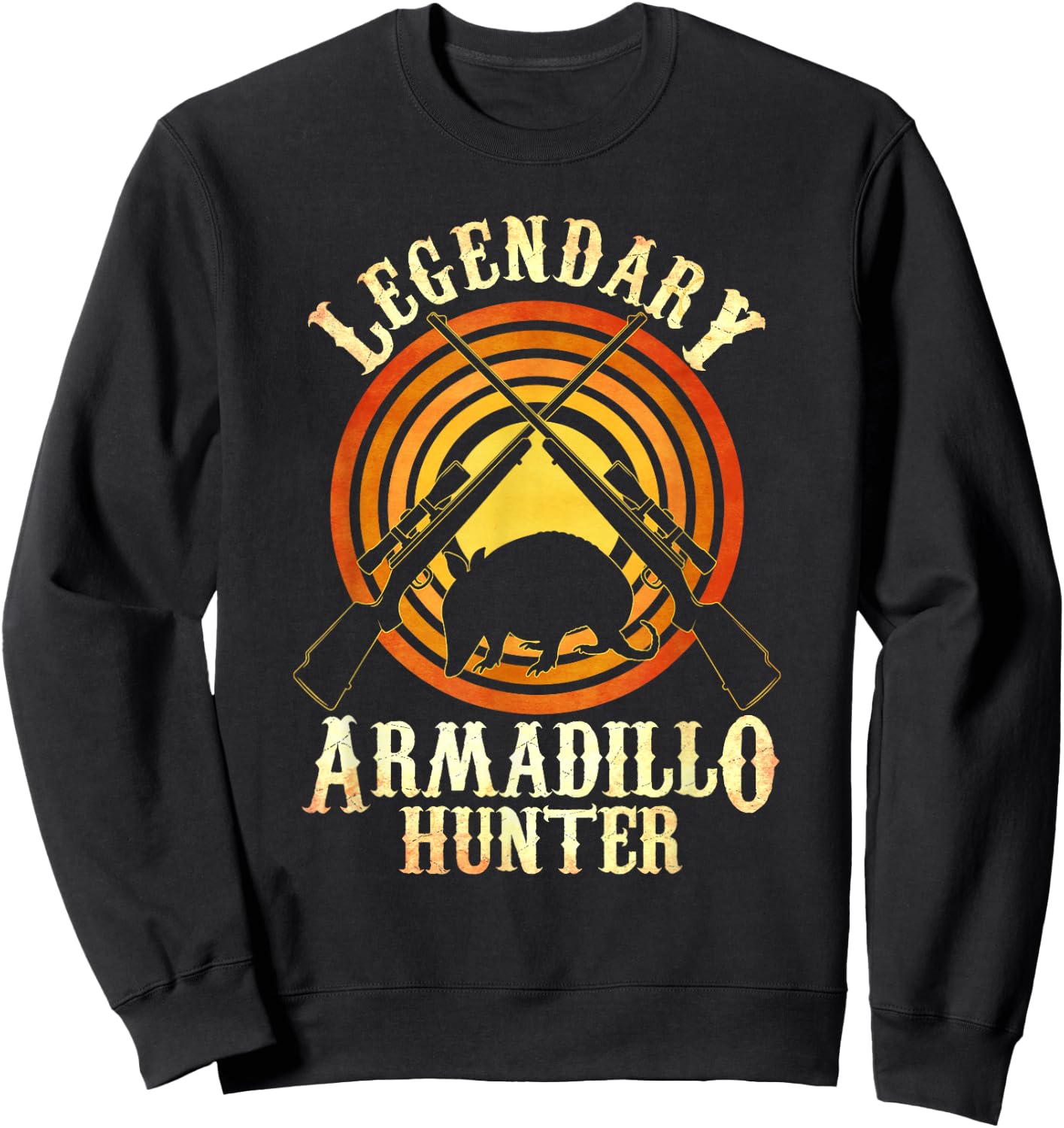 Legendary Armadillo Hunter Armadillo Armadillo Lover Sweatshirt - Sweatshirt | Black