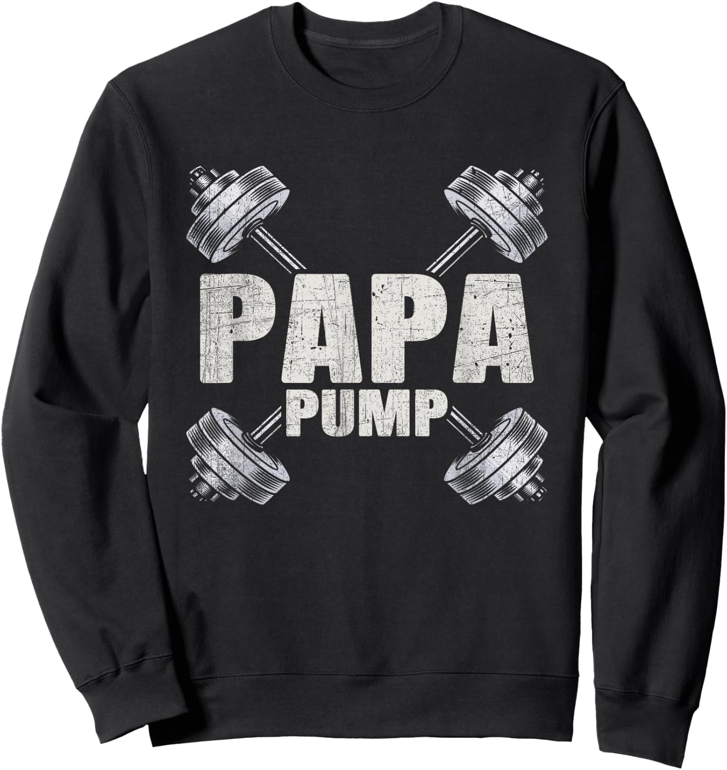 Papa Pump Funny Fathers Day Workout Dad Sweatshirt - Sweatshirt | Black