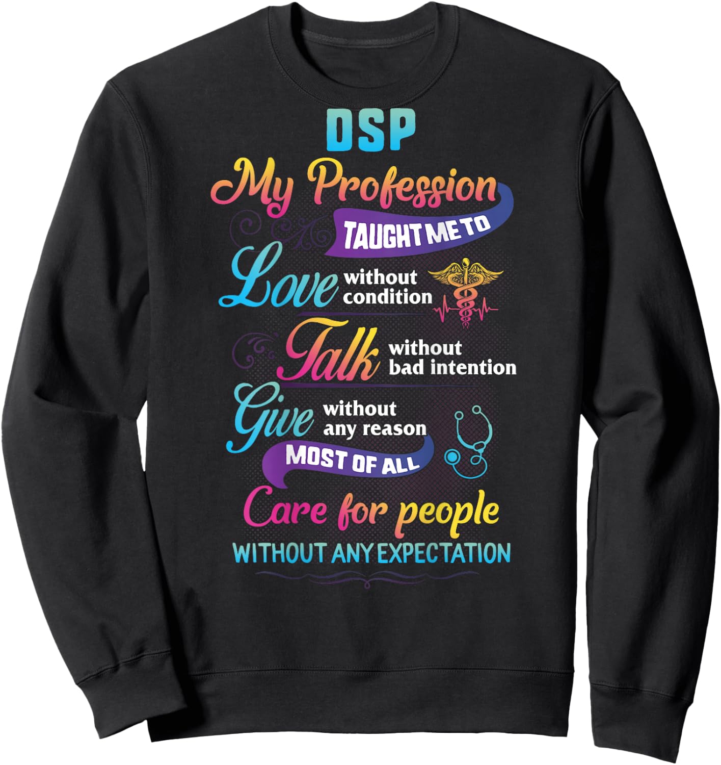 DSP Care For People Without Expectation Nurse Week Gift Sweatshirt - Sweatshirt | Black