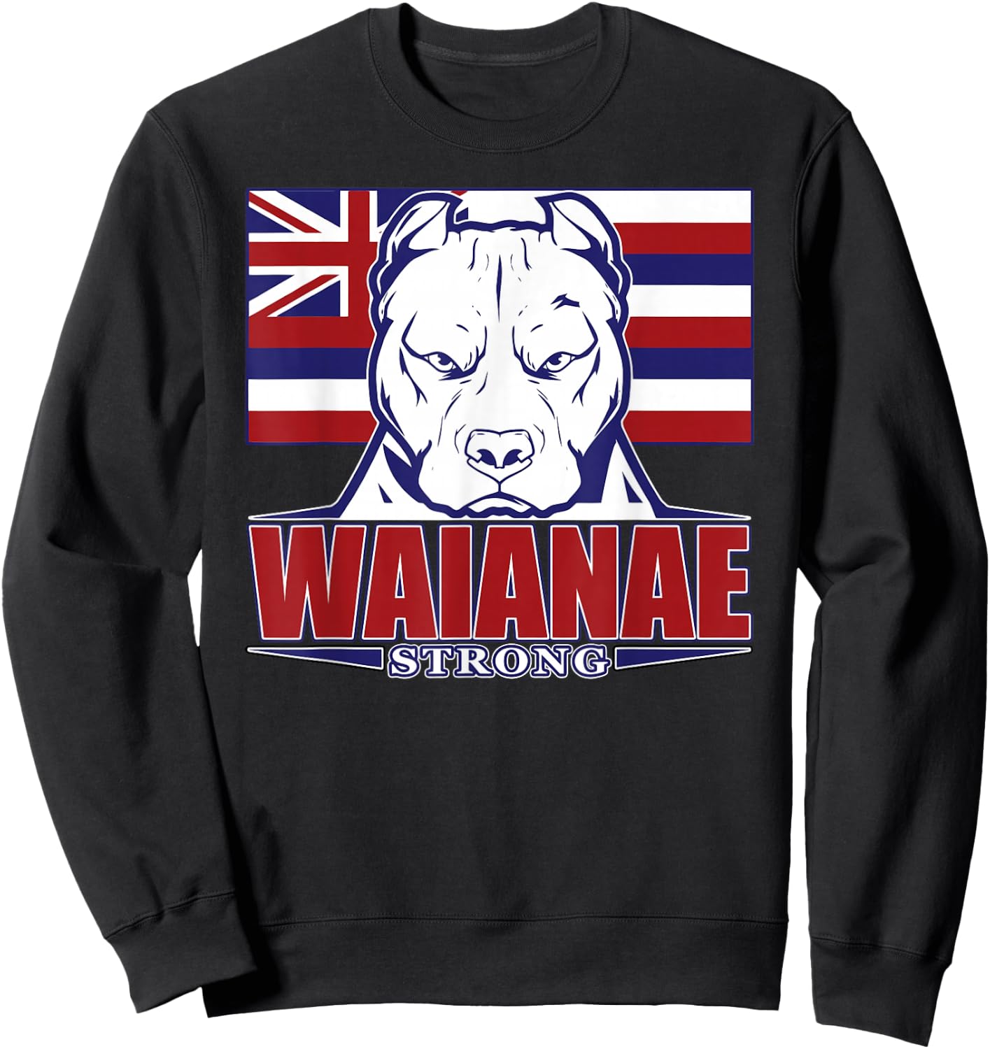 WAIANAE Strong Hawaii Hawaiian Flag, Hawaii 96792 Sweatshirt - Sweatshirt | Black