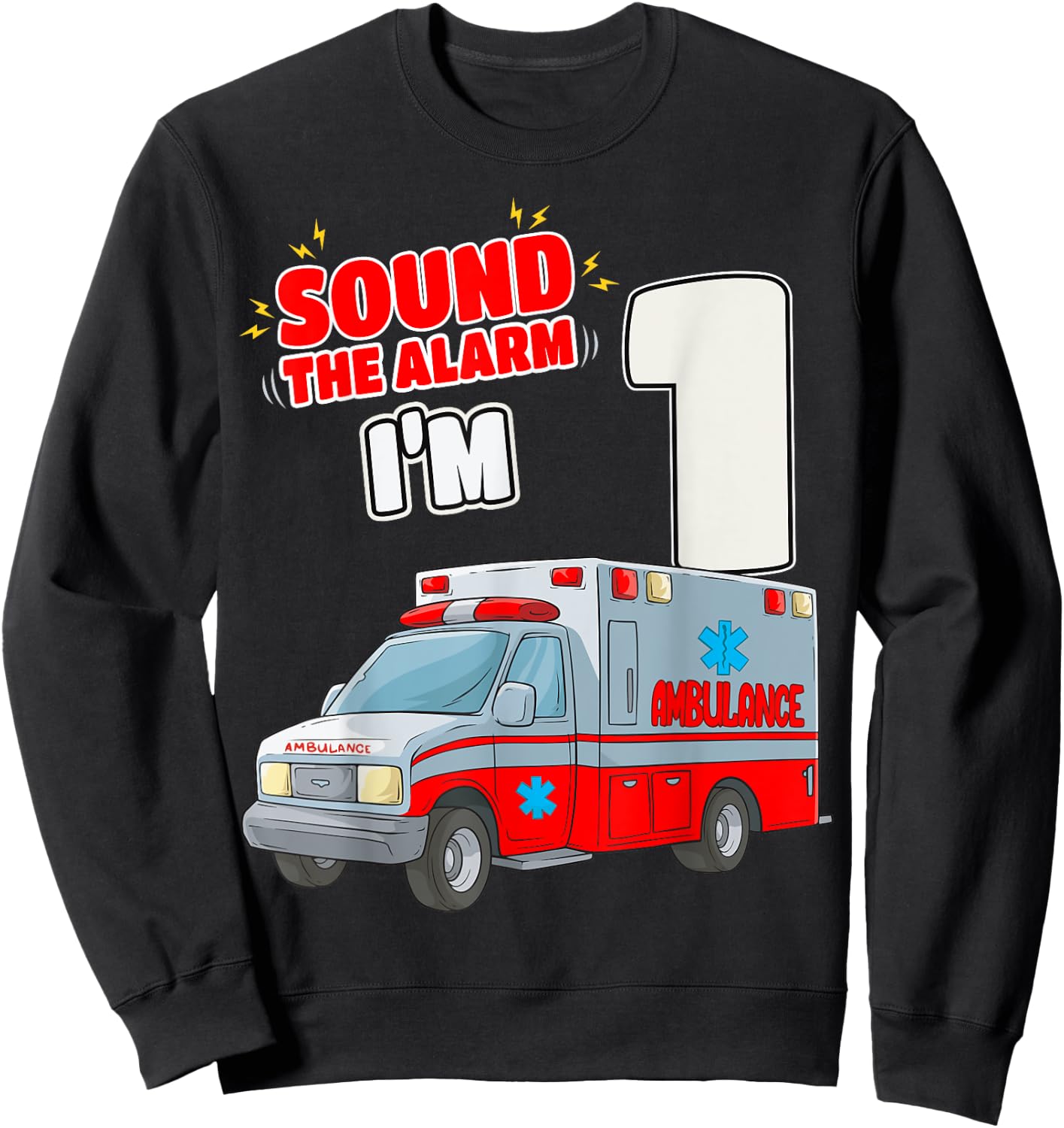 1st Birthday Medical Ambulance EMT 1 Year Old EMS Paramedic Sweatshirt - Sweatshirt | Black