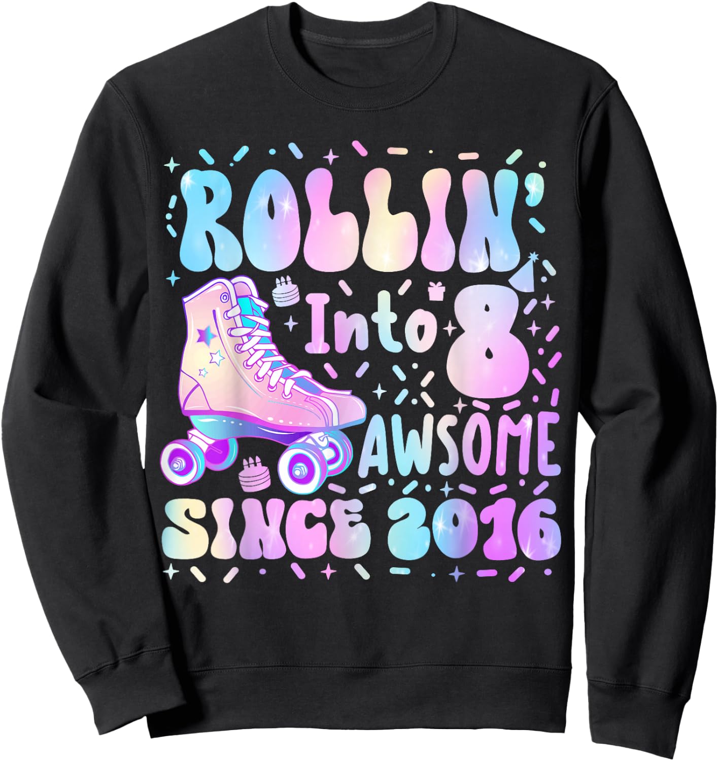 Roller Skate 8th Birthday Rolling Into 8 Awesome 2016 Girls Sweatshirt - Sweatshirt | Black