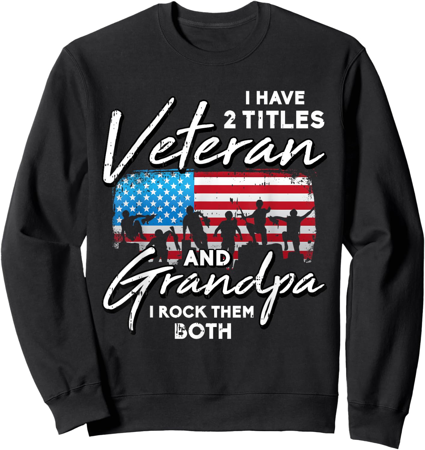 Veteran Grandpa American Flag Two Titles Grandfather Gifts Kids Men Sweatshirt - Sweatshirt | Black