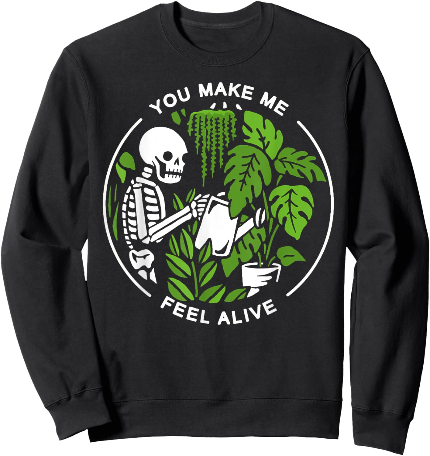 You Make Me Feel Alive Sweatshirt - Sweatshirt | Black