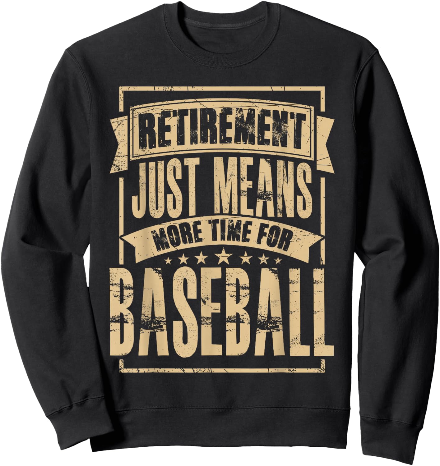 Baseball Player Pitcher Catcher Retired Retirement Sweatshirt - Sweatshirt | Black