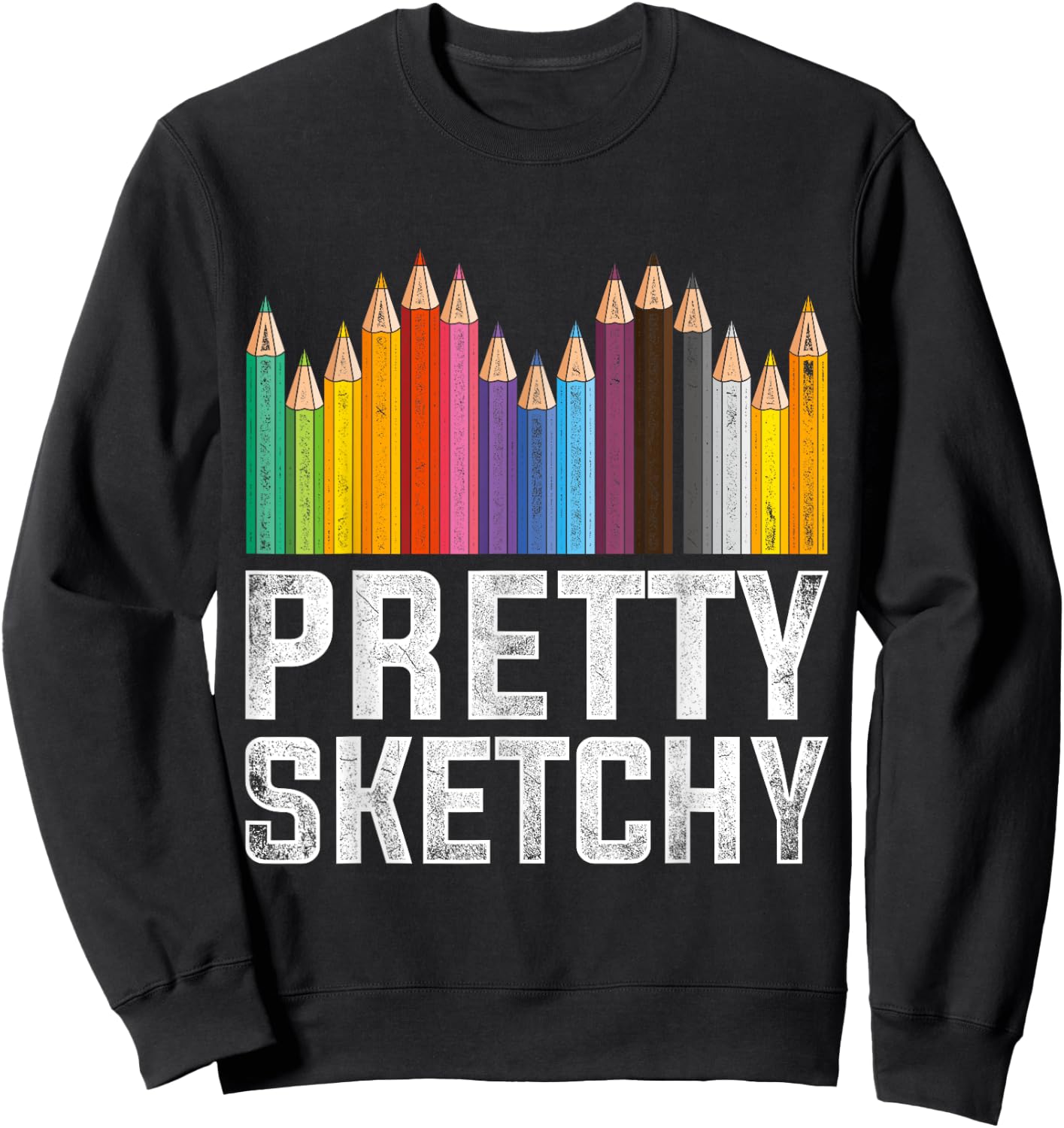 Pretty Sketchy Artist Sweatshirt - Sweatshirt | Black