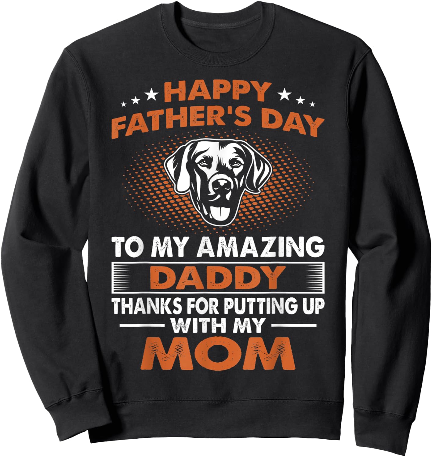 Chesapeake Bay Retriever Dog Dad Happy Father's Day Gift Men Sweatshirt - Sweatshirt | Black
