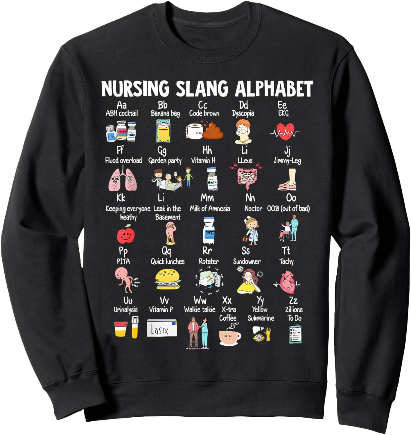 Nurse Funny Nurse Alphabet T Nurse ABCs Registered Nurse Ab Sweatshirt - Sweatshirt | Black