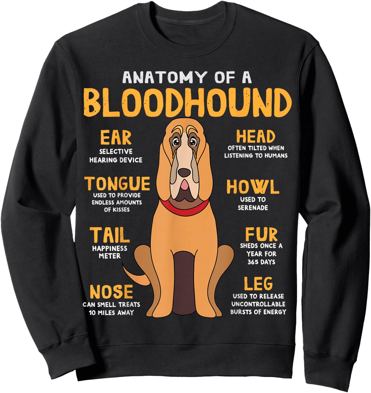 Blood Hound Anatomy Funny Dog Mum Dad Sweet Gift Sweatshirt - Sweatshirt | Black