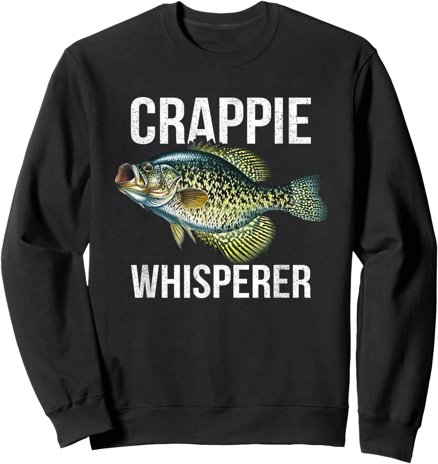 Crappie Whisperer, Crappie Fishing Small Sweatshirt - Sweatshirt | Black