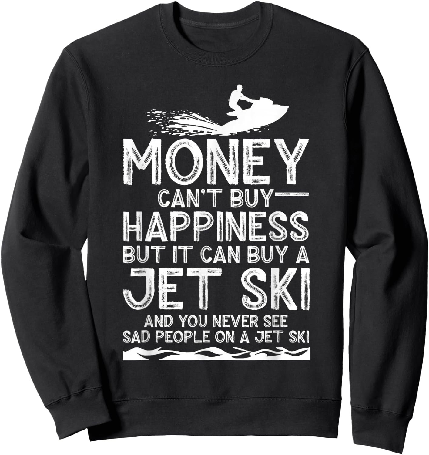 Funny Jet Ski Gift Water Sport Lover Ski Rider Men Women Sweatshirt - Sweatshirt | Black