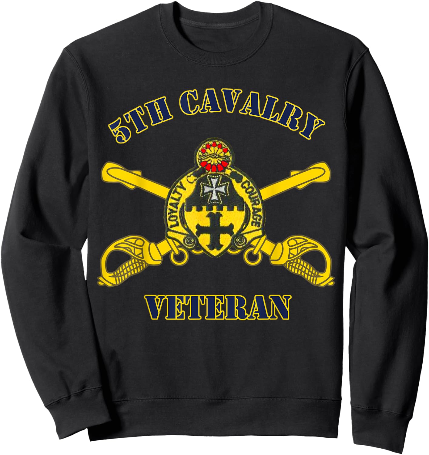 5th Cavalry - for Army Vets of Fifth Cavalry design Sweatshirt - Sweatshirt | Black
