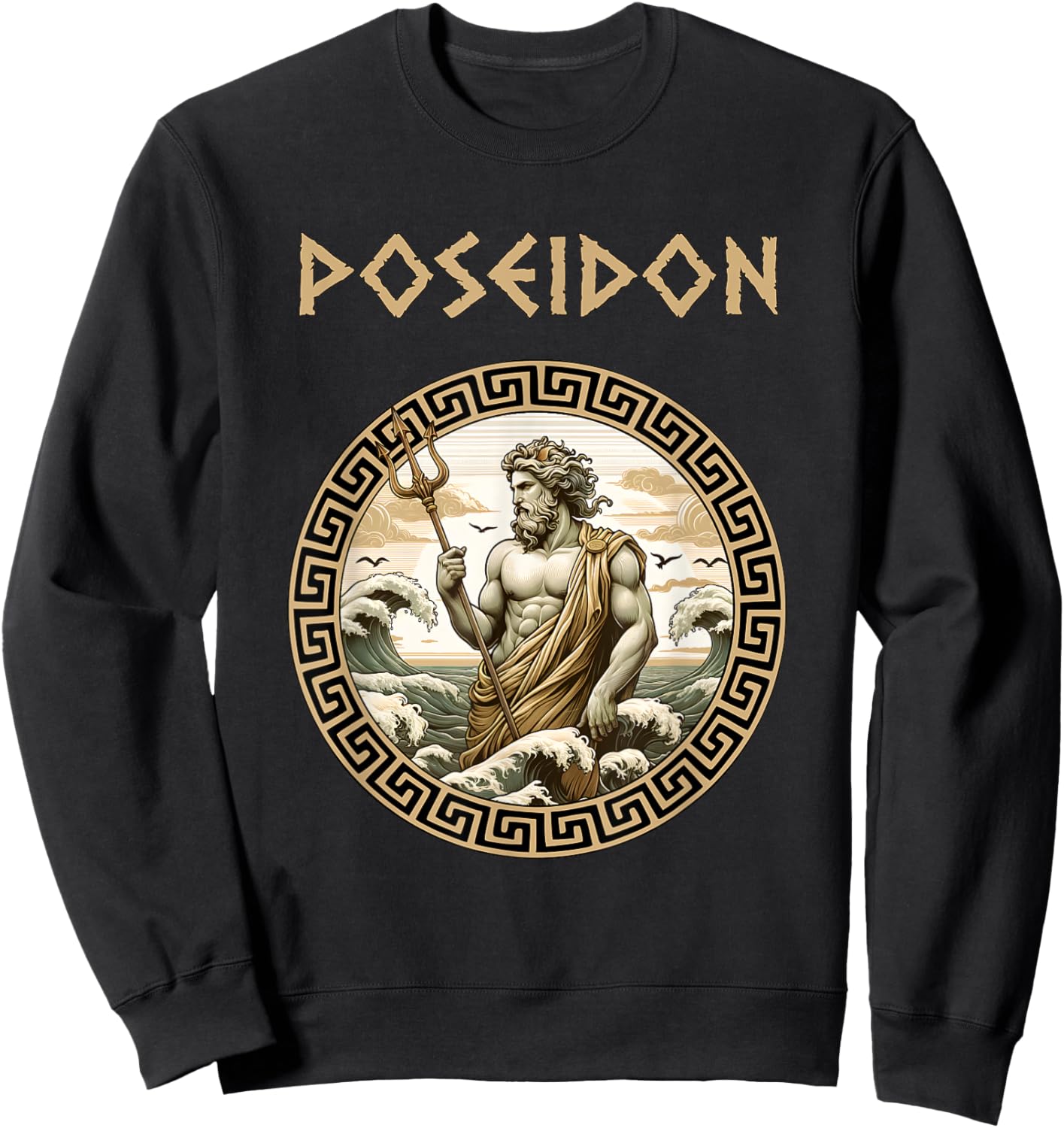 Poseidon Greek God of the Sea Ancient Greek Mythology Sweatshirt - Sweatshirt | Black