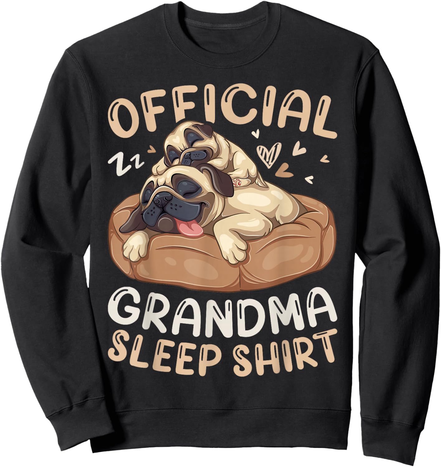 Official Grandma Sleep Shirt, Pug & Puppy Funny Dog Pajama Sweatshirt - Sweatshirt | Black