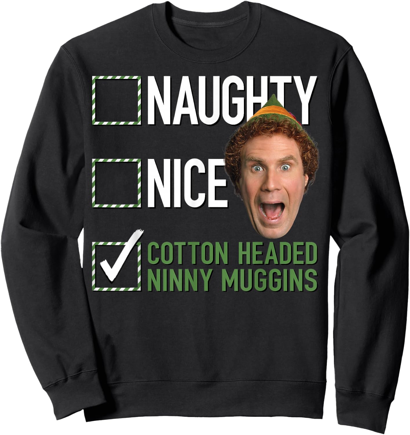 Elf Naughty Nice Cotton Headed Ninny Muggins Sweatshirt - Sweatshirt | Black