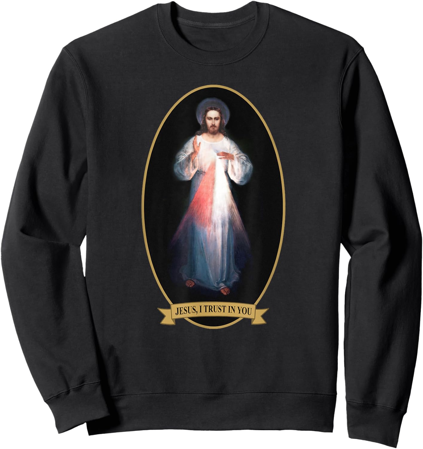 Divine Mercy, Jesus I Trust in You Sweatshirt - Sweatshirt | Black