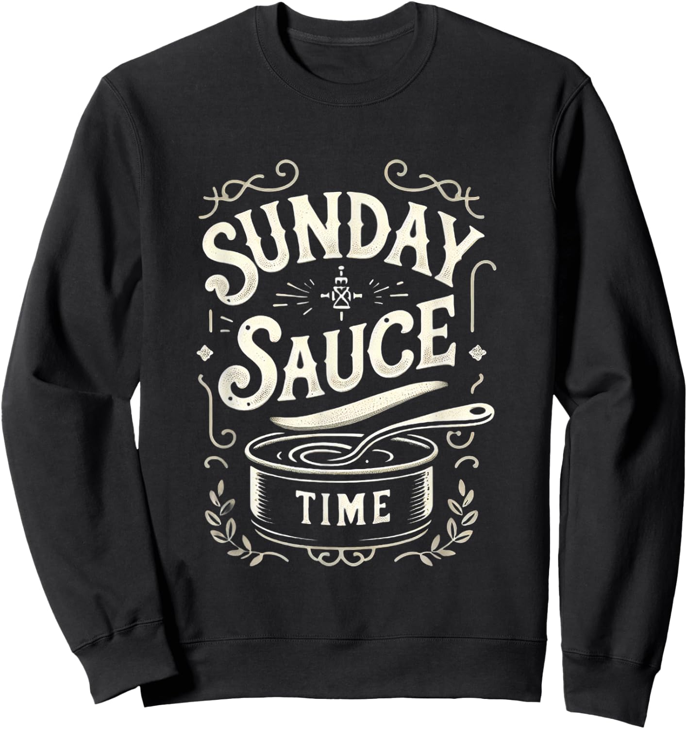 Food FH Sunday Sauce Time |-- , Small, Black Sweatshirt - Sweatshirt | Black
